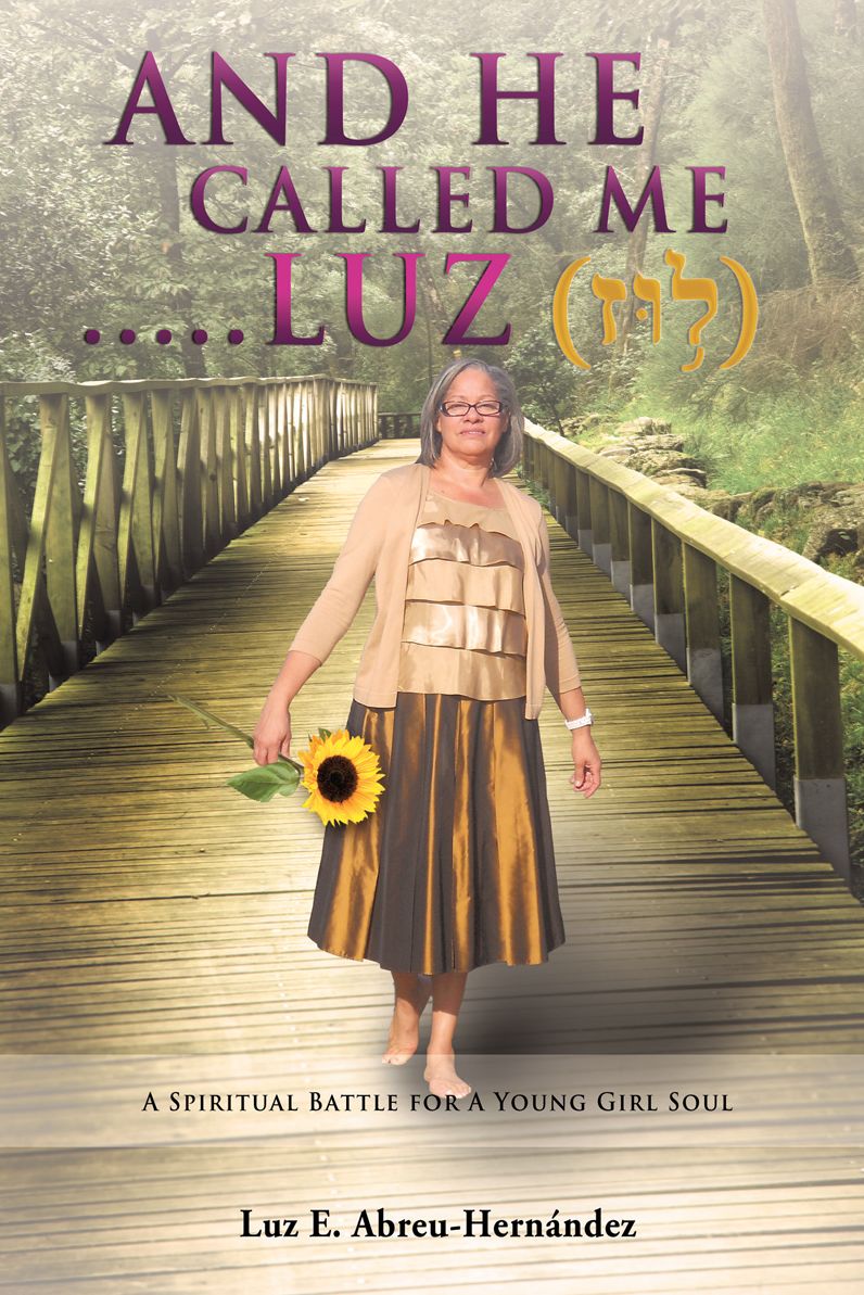 AND HE CALLED ME.....LUZ Genesis 28:19