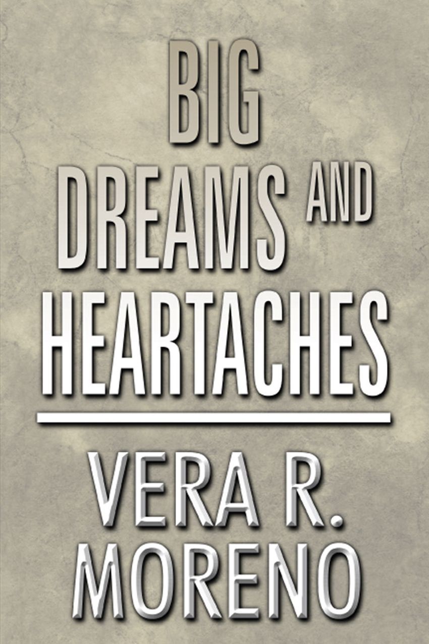 Big Dreams and Heartaches