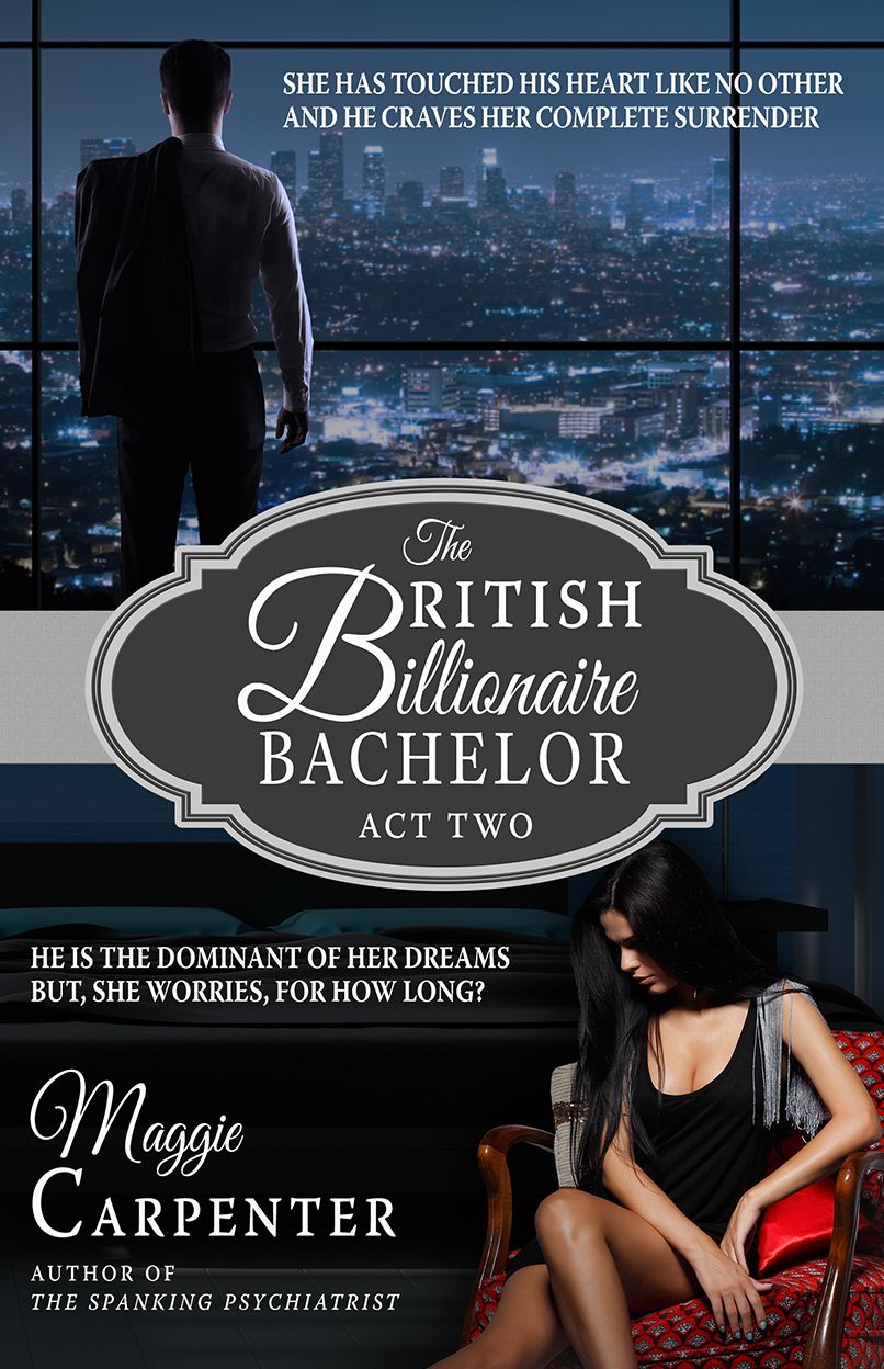 The British Billionaire Bachelor: Book Two. London
