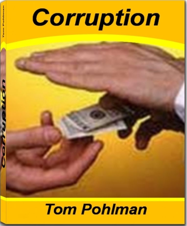 Corruption: The Real Truth About Bribery, Bribery Cases, Commercial Bribery and More