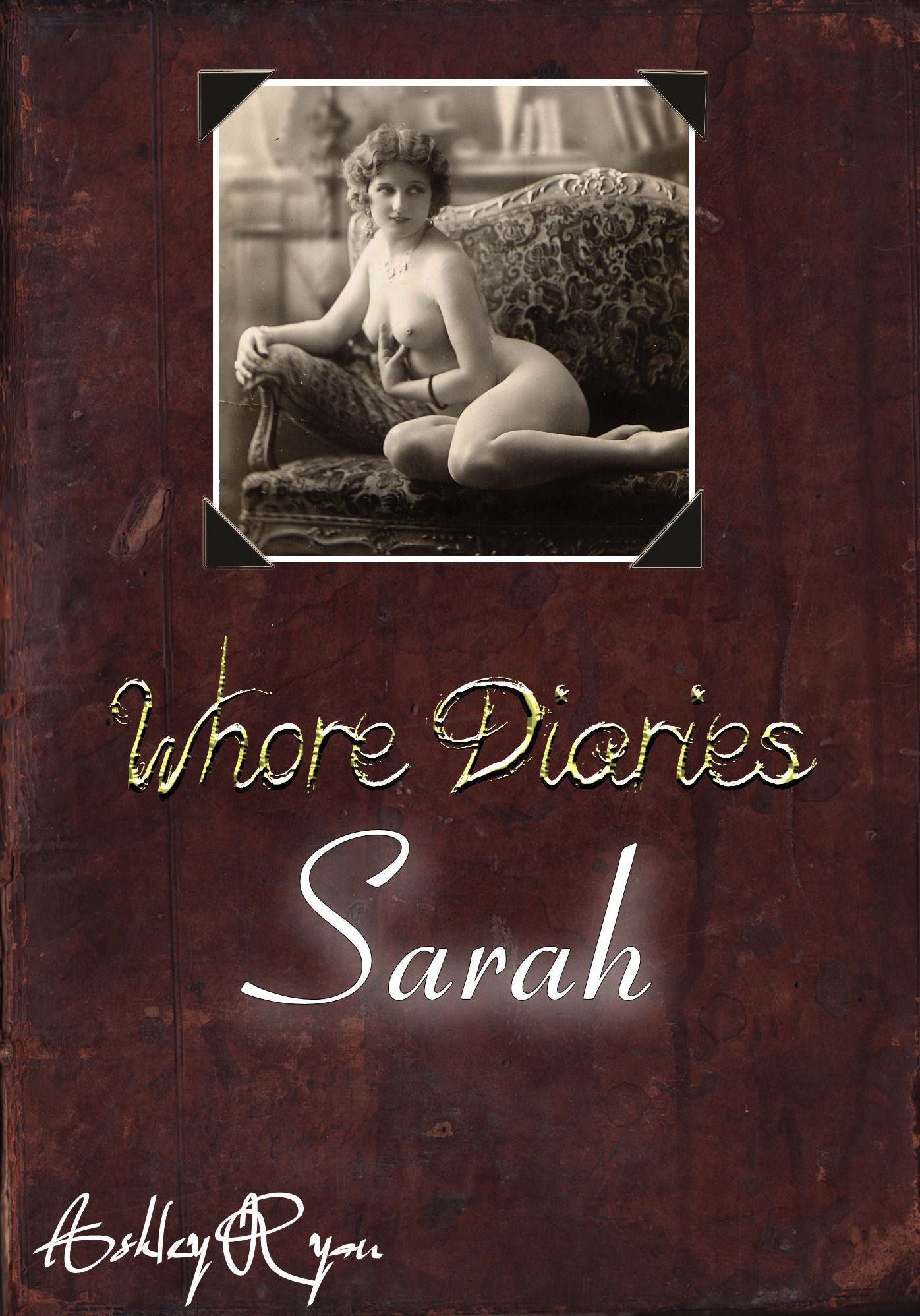 The Whore Diaries: Sarah