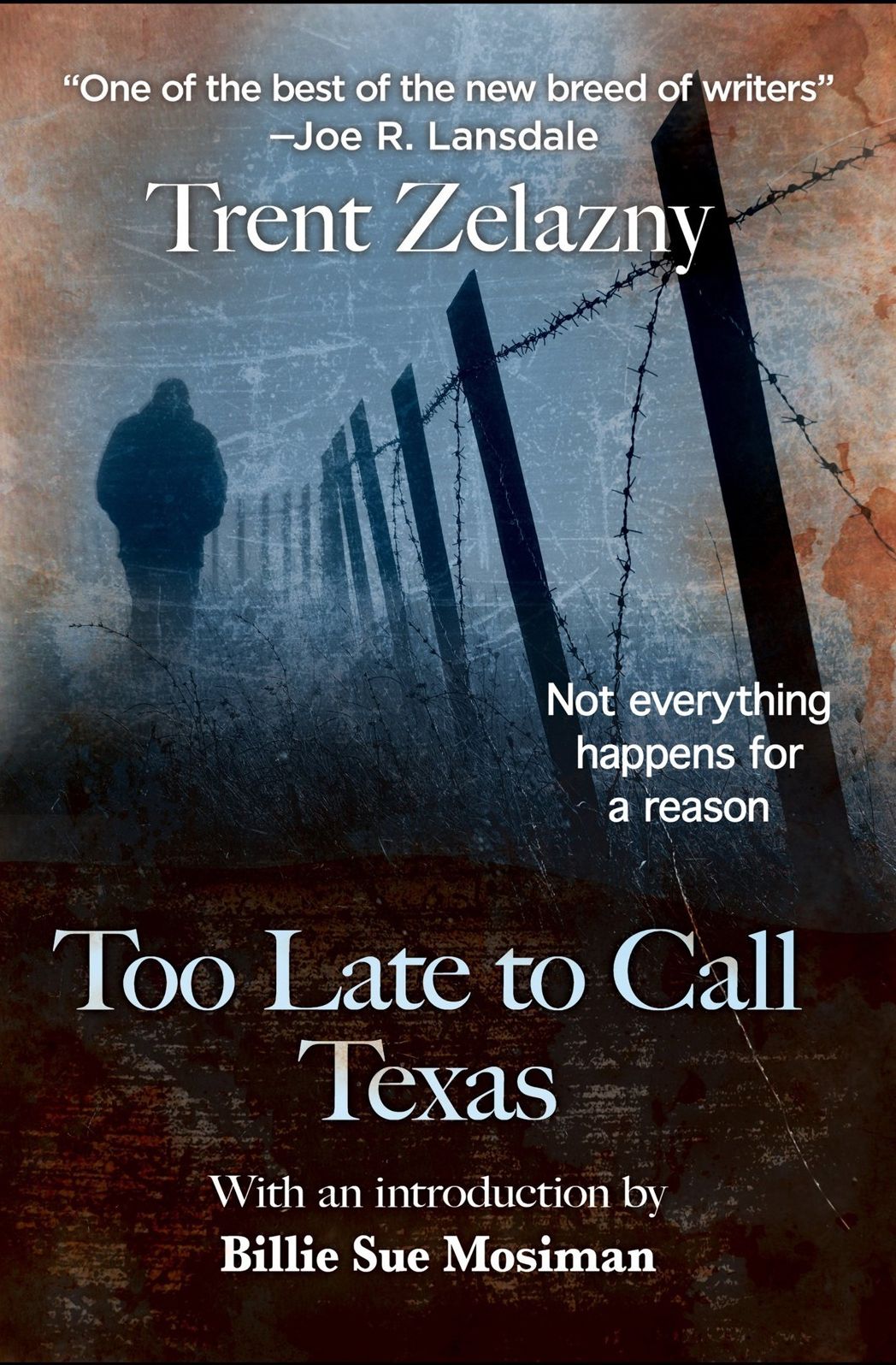 TOO LATE TO CALL TEXAS