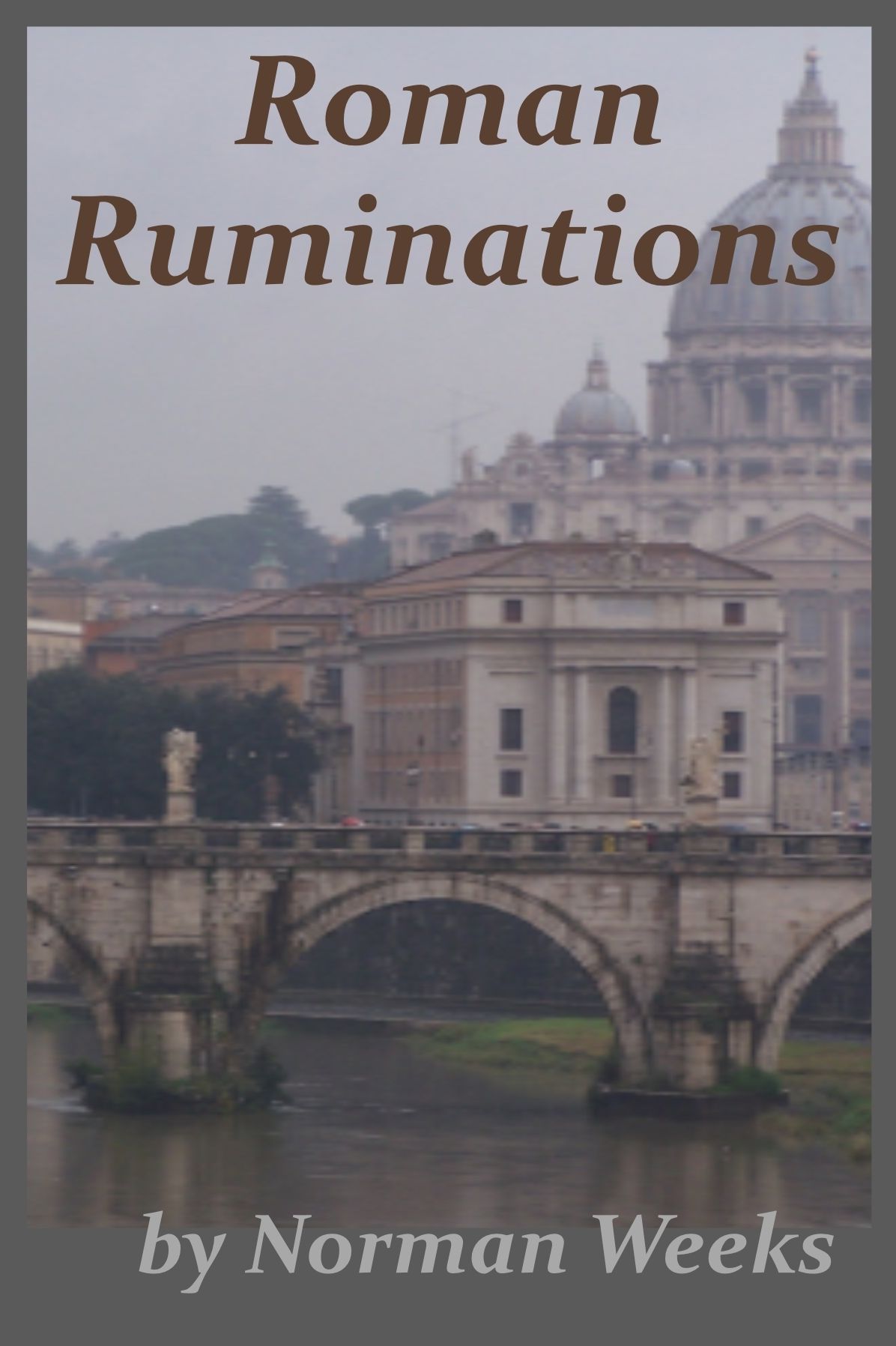 Roman Ruminations