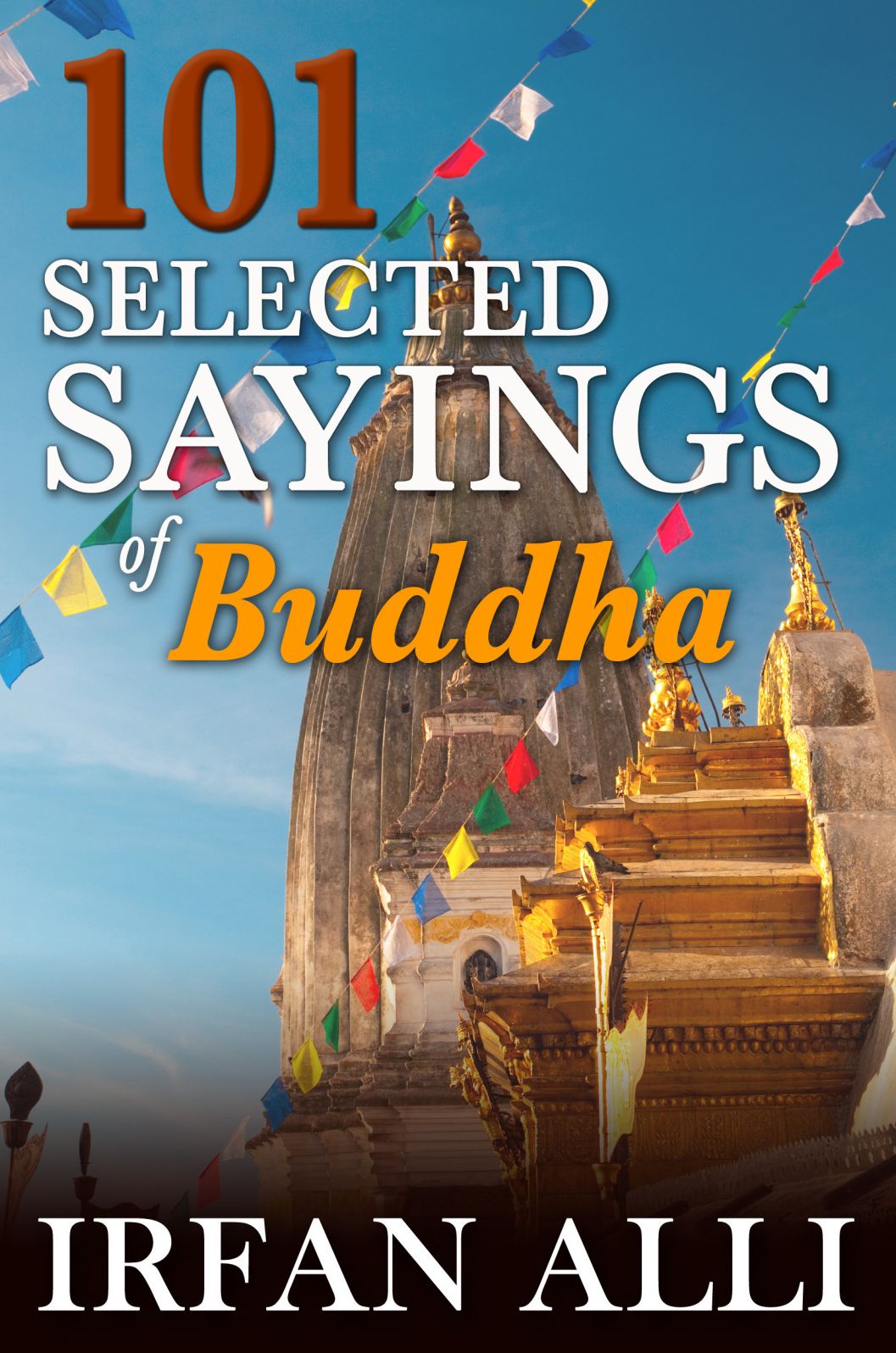 101 Selected Sayings of Buddha