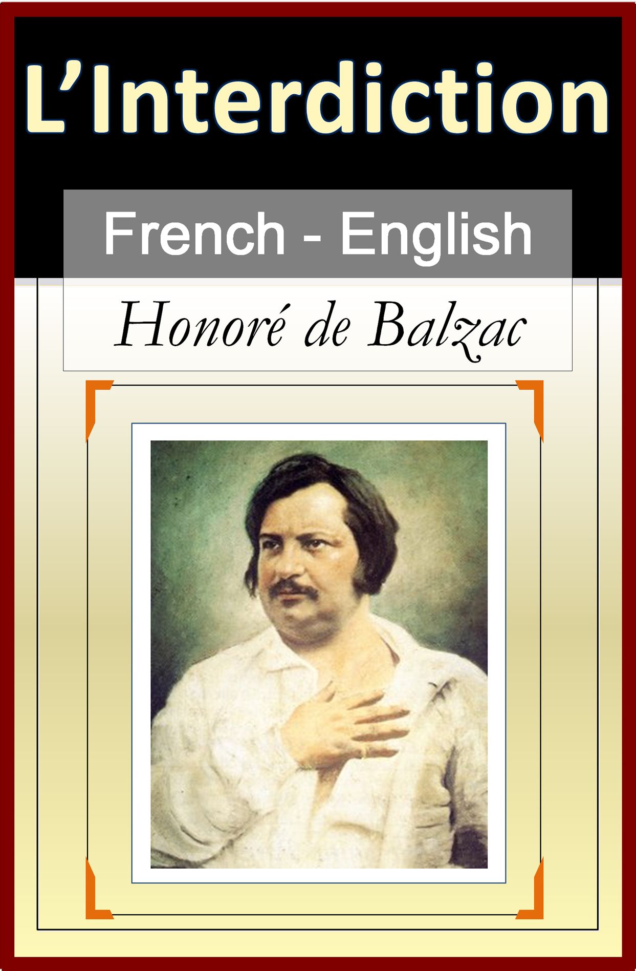L'Interdiction (The Commission in Lunacy) [French English Bilingual Edition] - Paragraph-by-Paragraph Translation