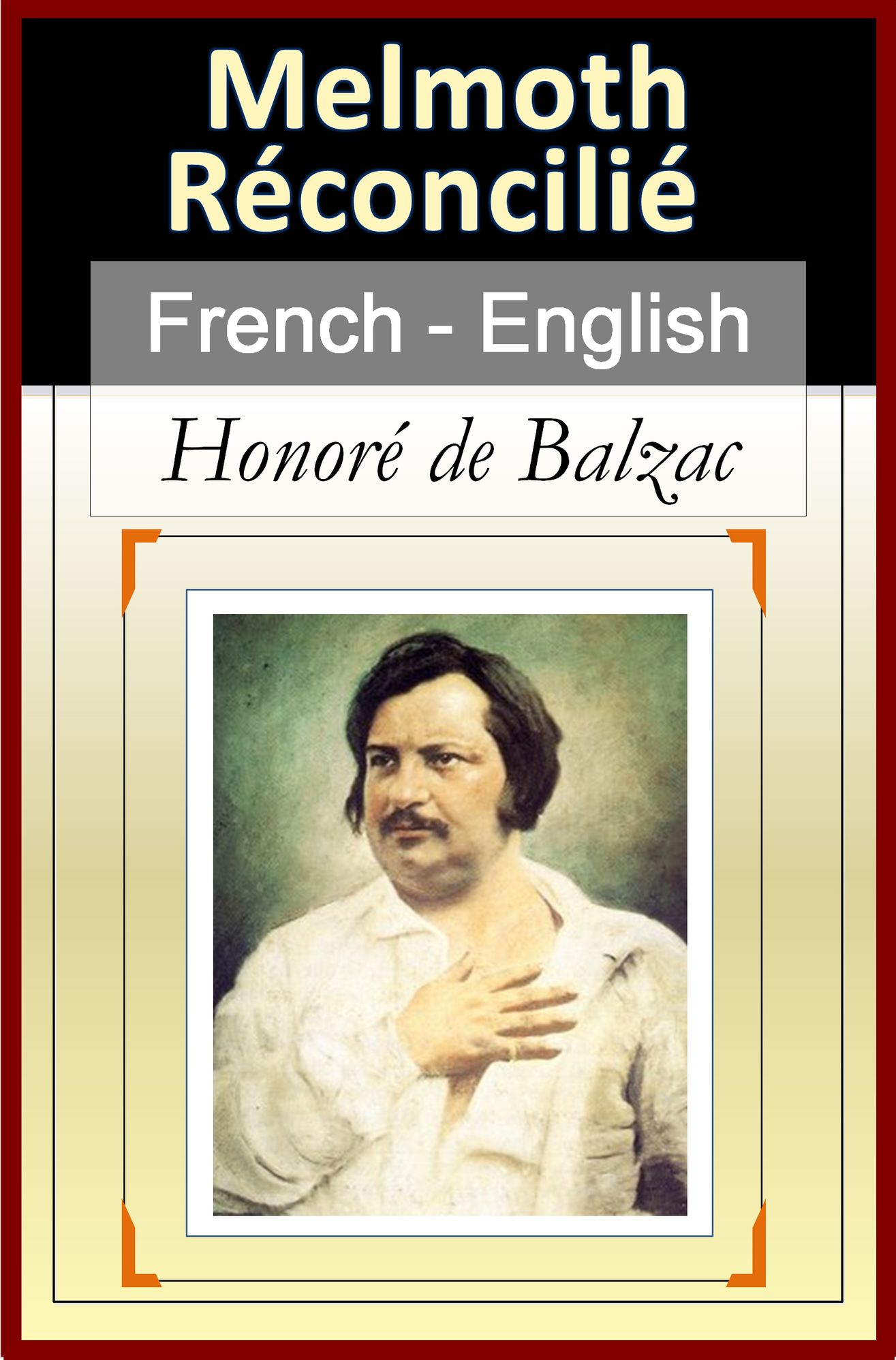 Melmoth R&eacute;concili&eacute; (Melmoth Reconciled) [French English Bilingual Edition] - Paragraph-by-Paragraph Translation