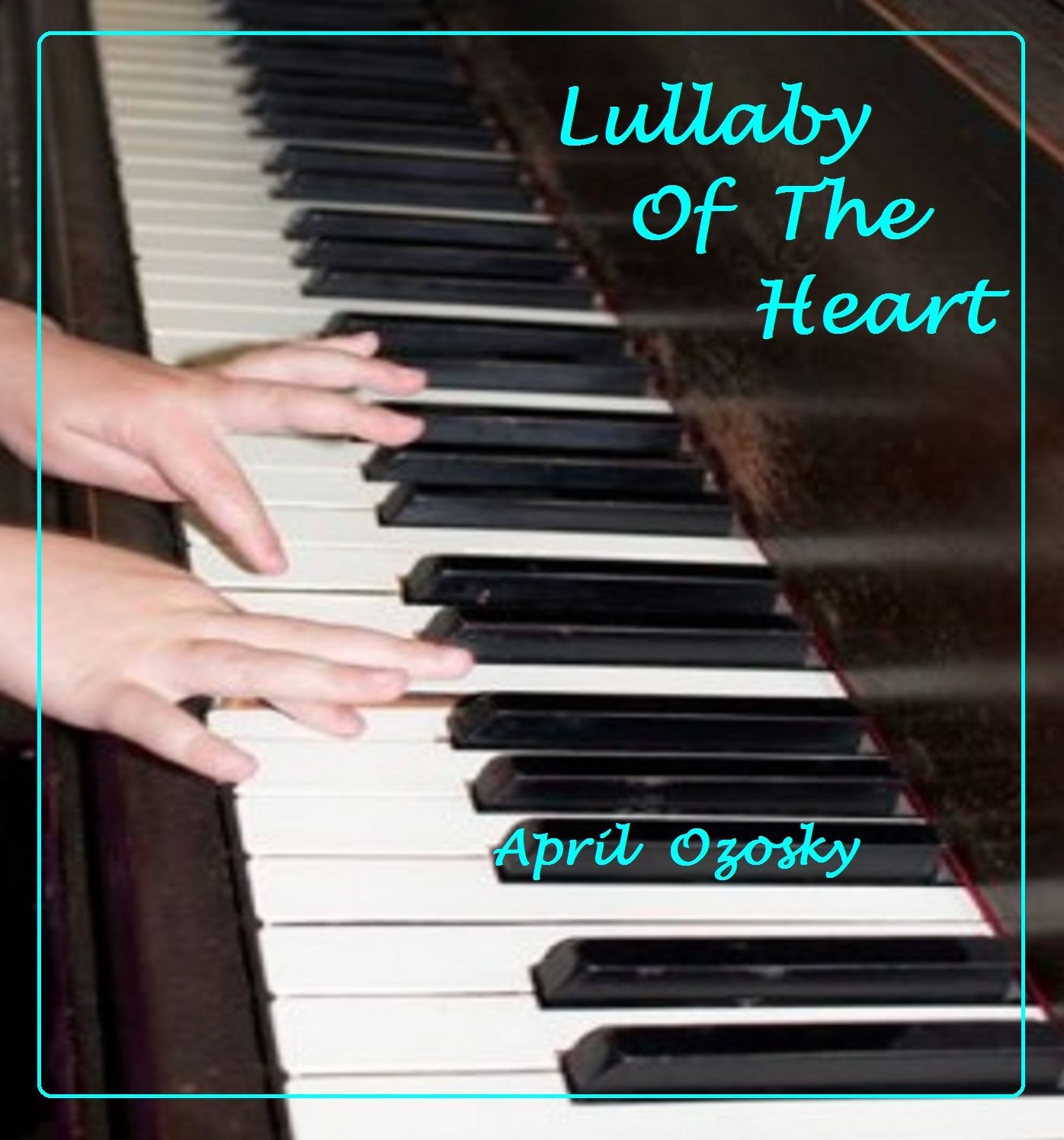 Lullaby of the Heart