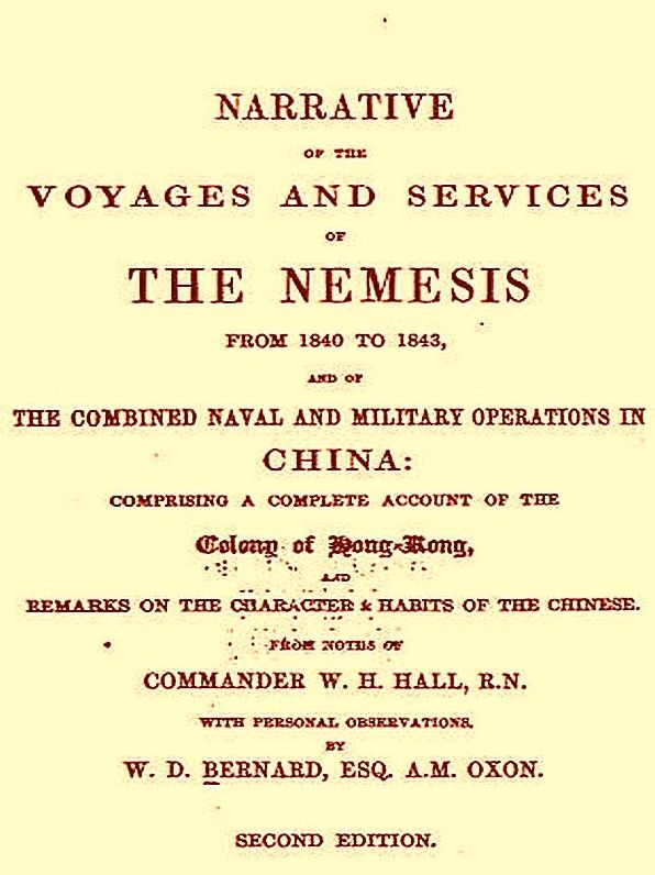 Narrative of the Voyages and Services of the Nemesis from 1840 to 1843, Second Edition