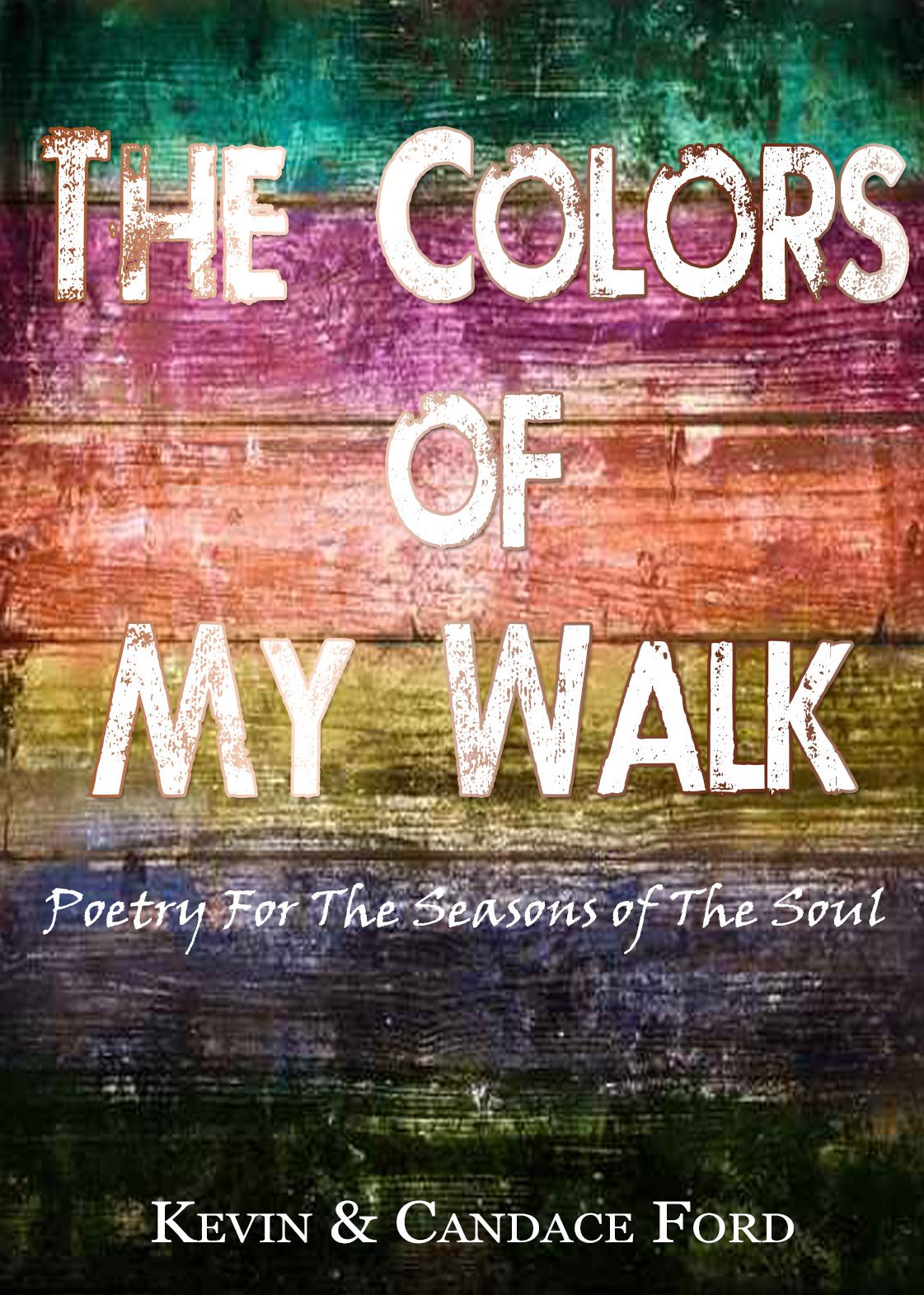 The Colors Of My Walk