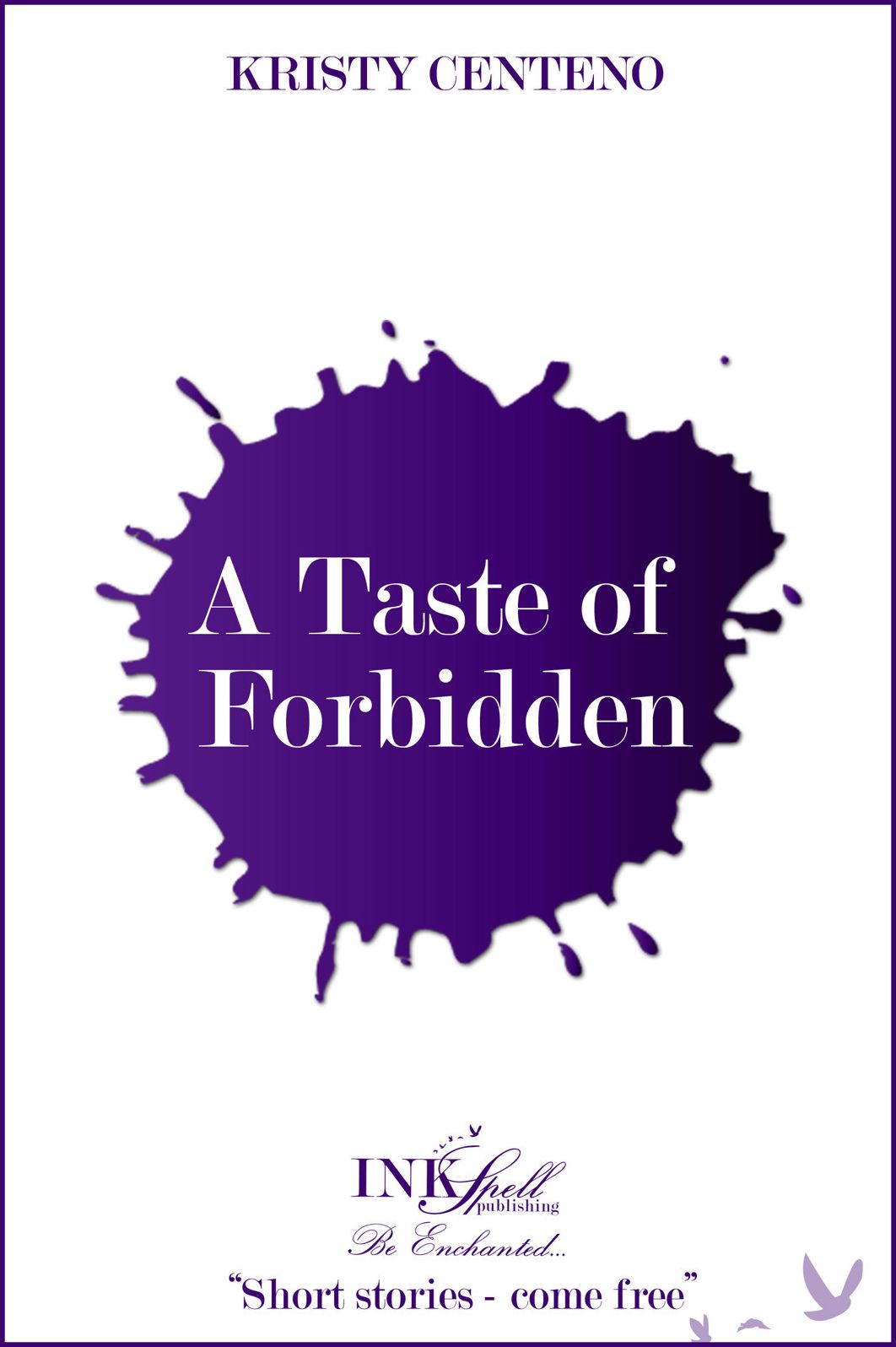 A Taste of Forbidden