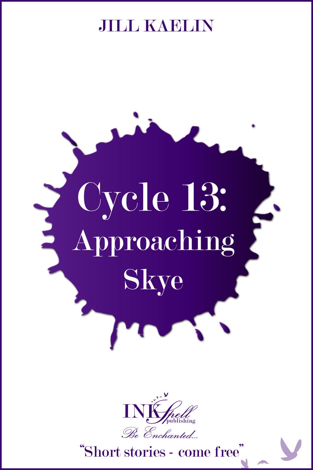 Cycle 13: Approaching Skye