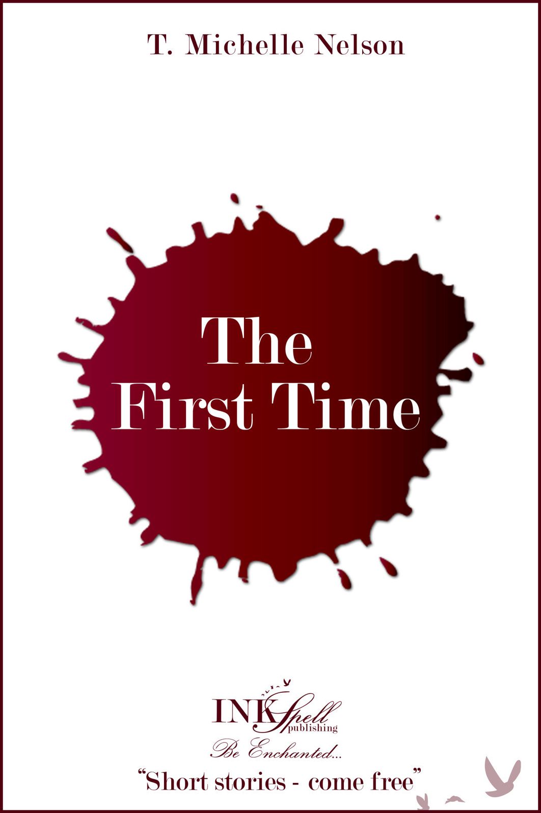 The First Time