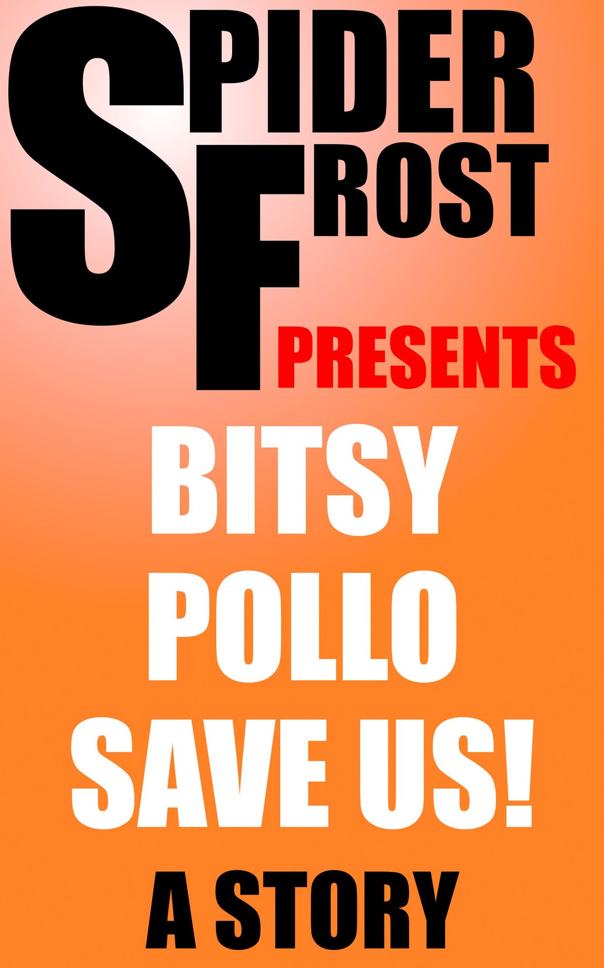 Bitsy Pollo Save Us!