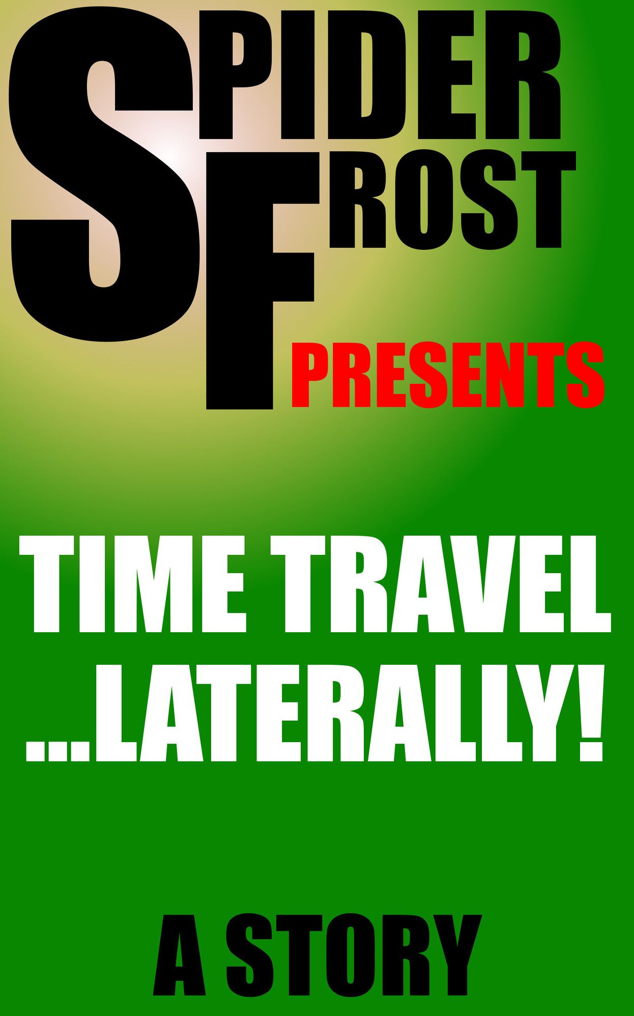 Time Travel...Laterally!