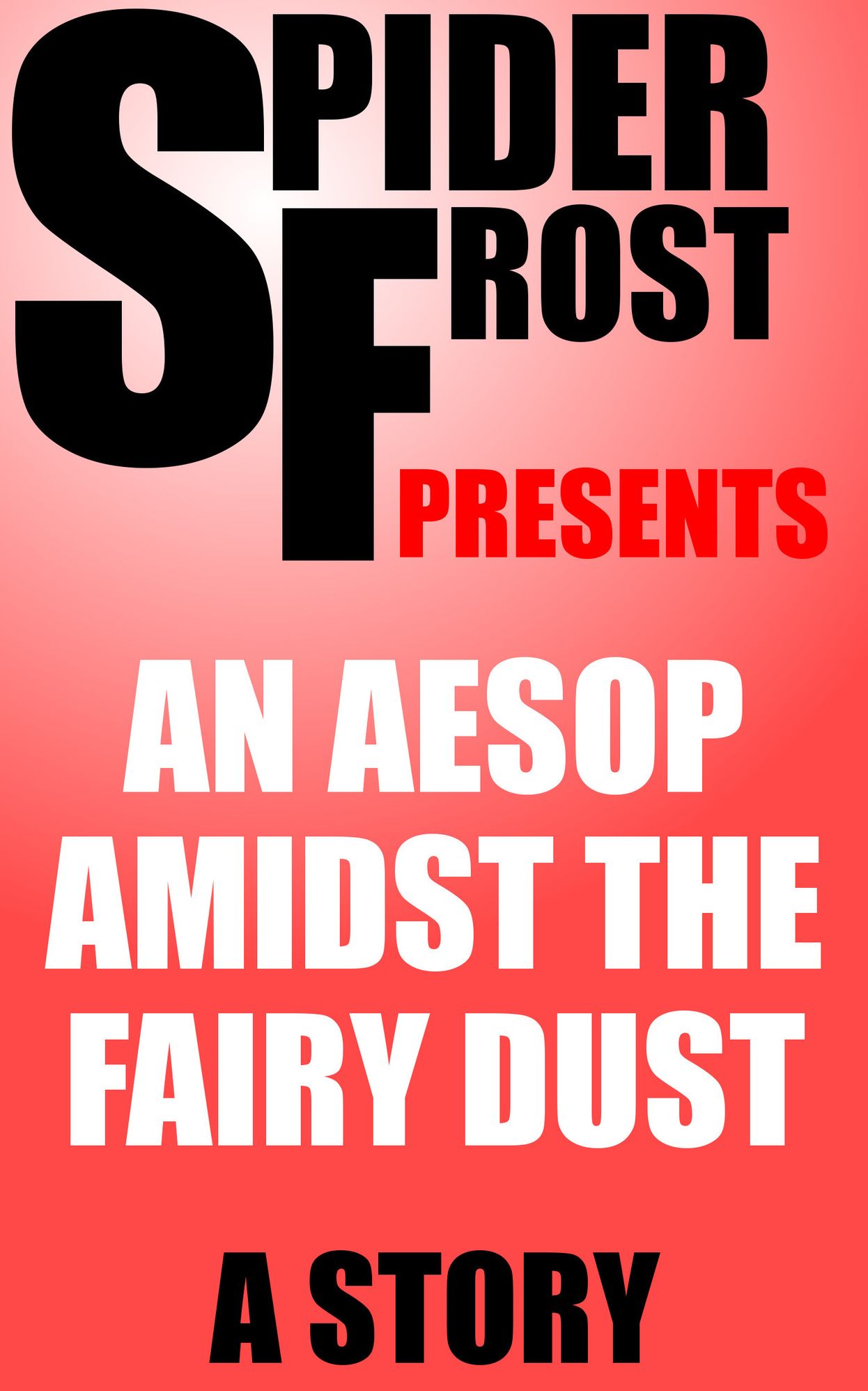 An Aesop Amidst the Fairy Dust