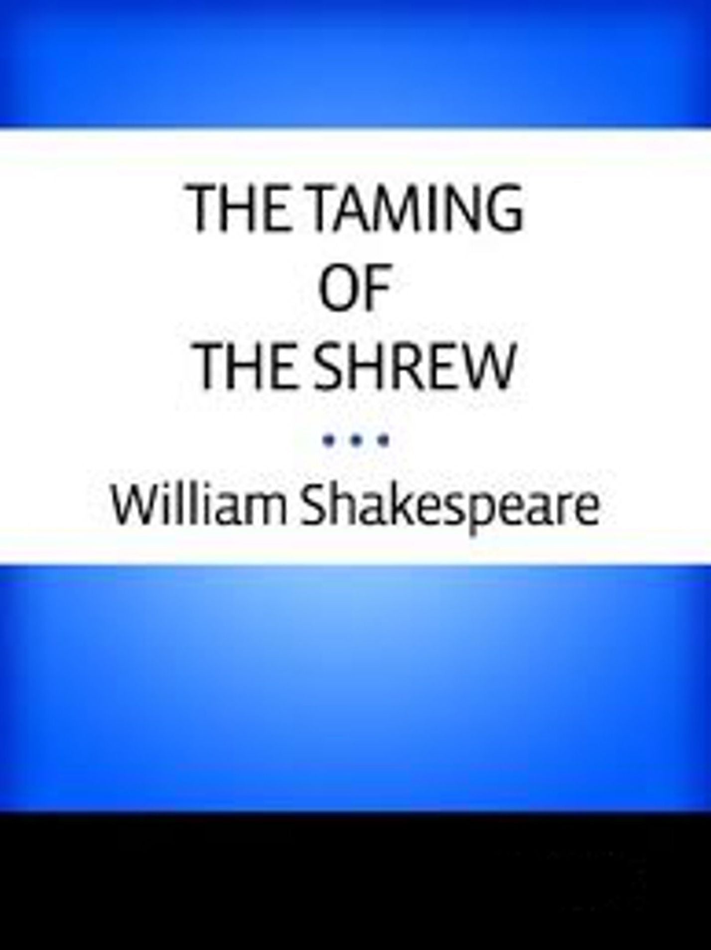 The Taming of the Shrew