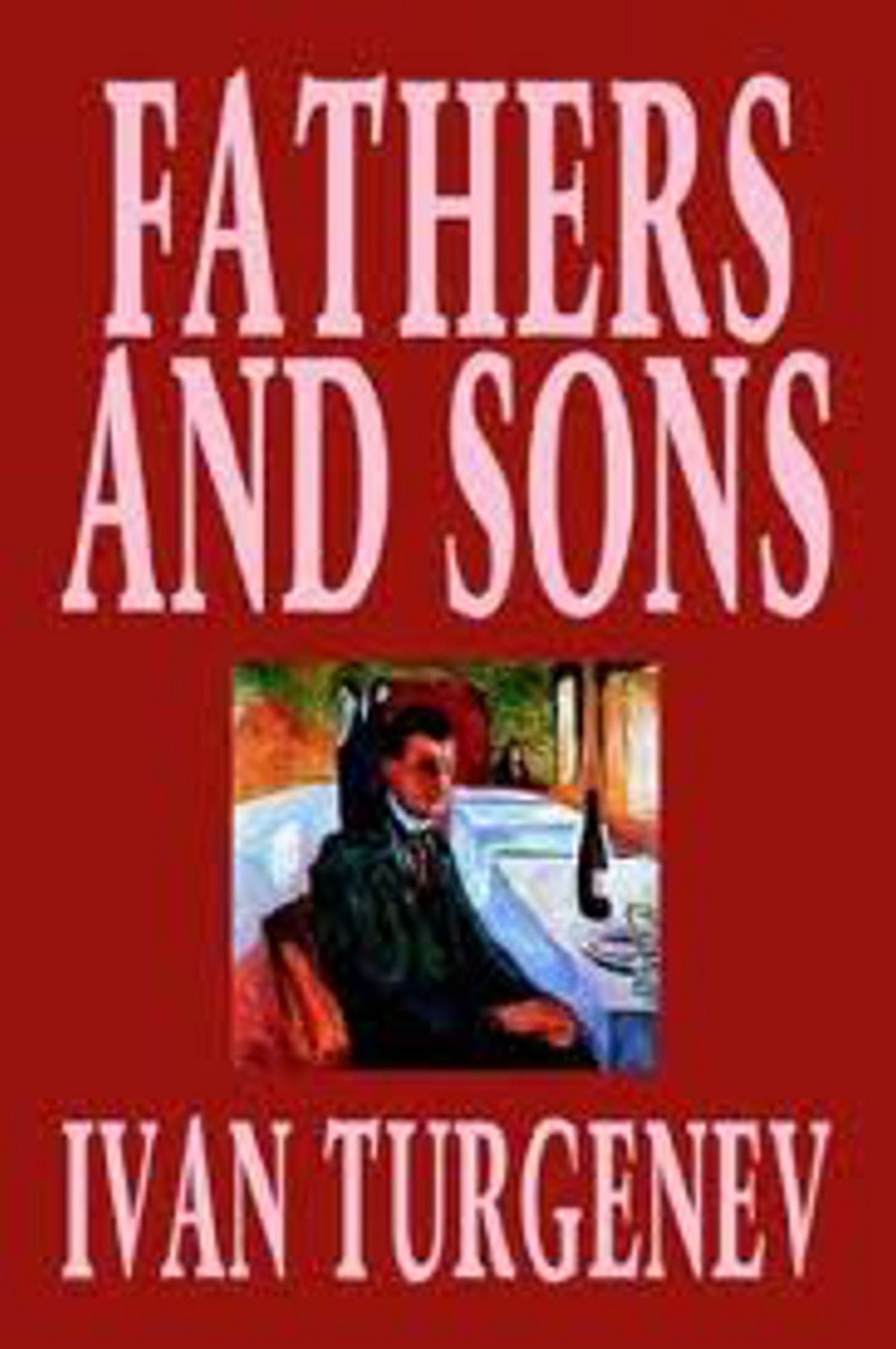 Fathers and Sons....Complete Version