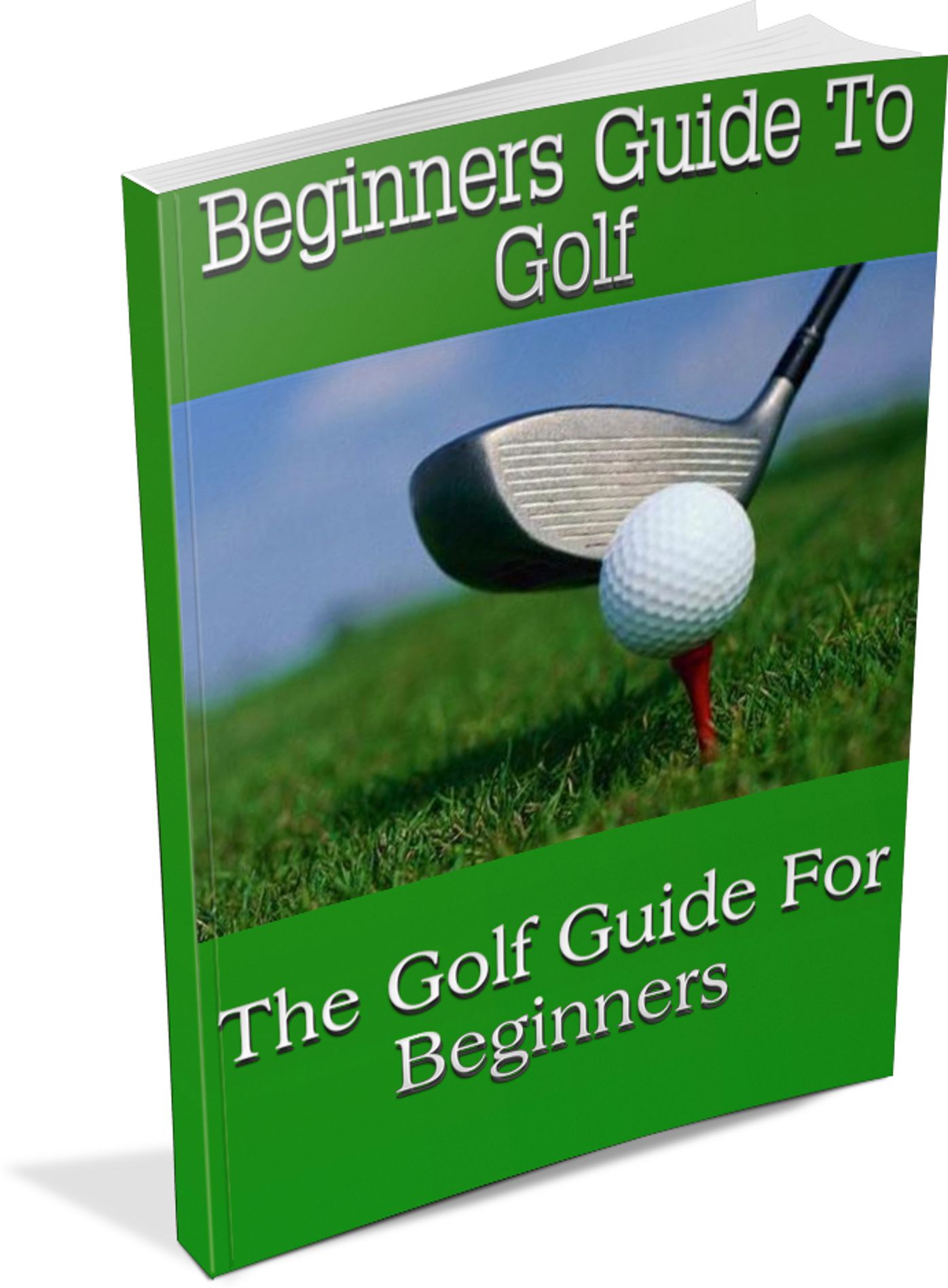 Beginners Guide To Golf: Everything You Need To Know About The Basics Of Golf! (Brand New) AAA+++