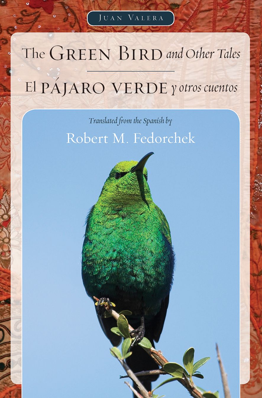 The Green Bird and Other Tales / El p&aacute;jaro verde y otros cuentos