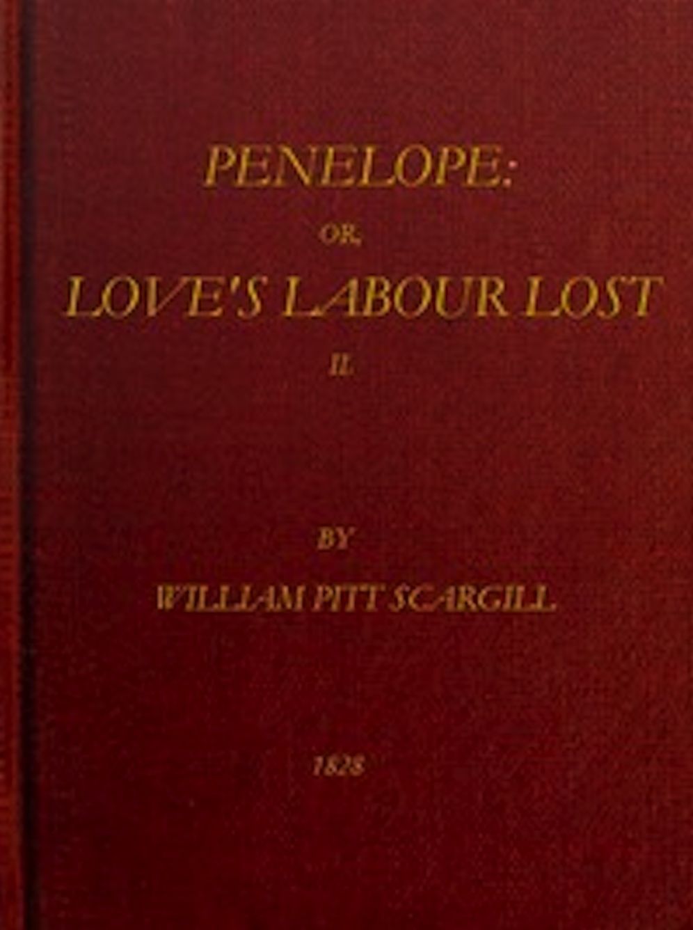 Penelope: or, Love's Labour Lost, Vol. 2 (of 3)