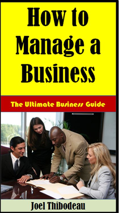How to Manage a Business