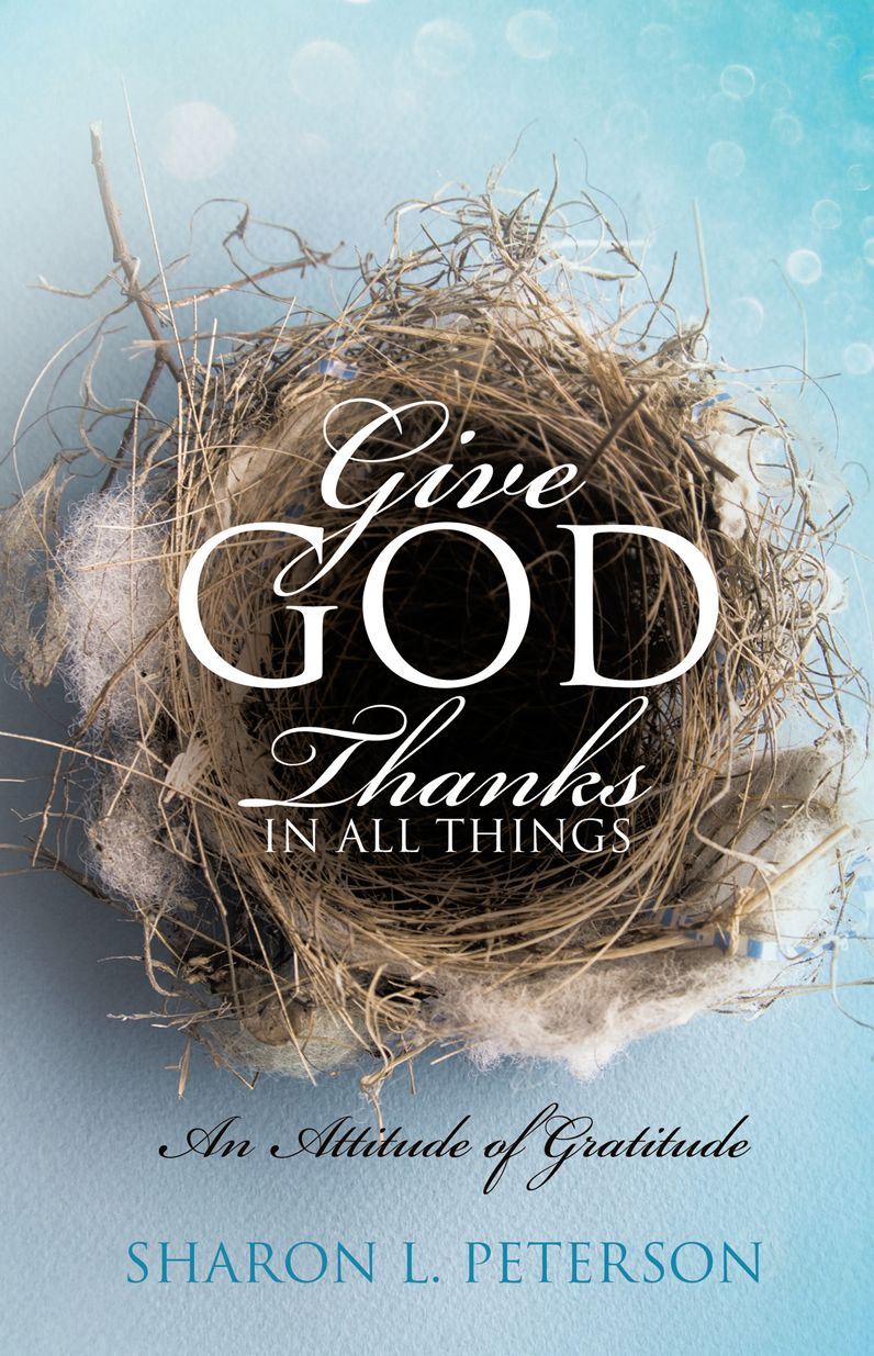 Give GOD Thanks in ALL Things