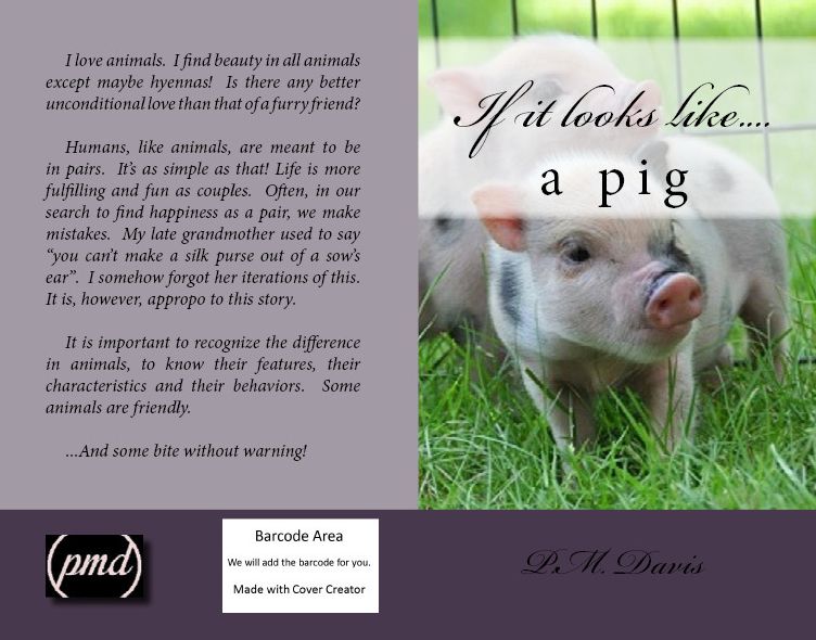 If It Looks Like .... a Pig