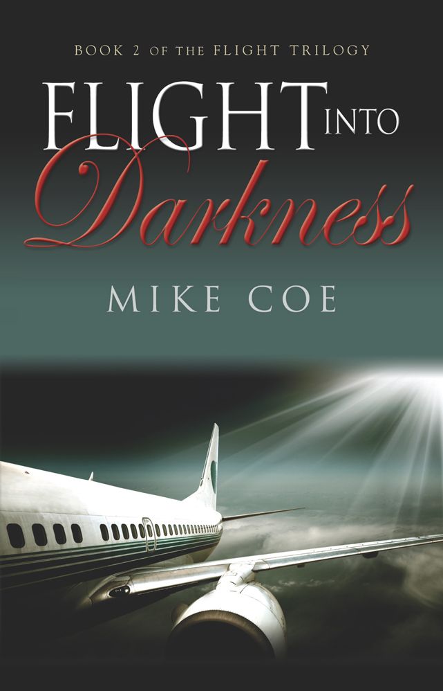 Flight into Darkness: Flight Trilogy, Book 2