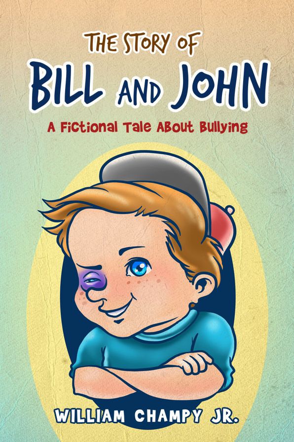 The Story of Bill and John: A Fictional Tale About Bullying