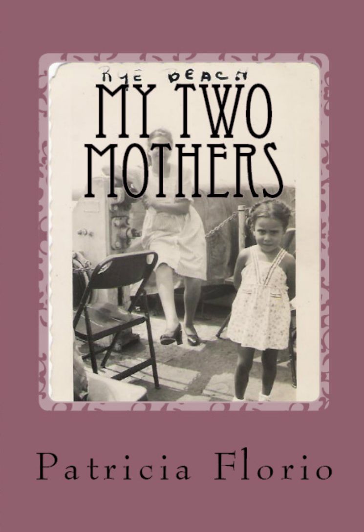 My Two Mothers