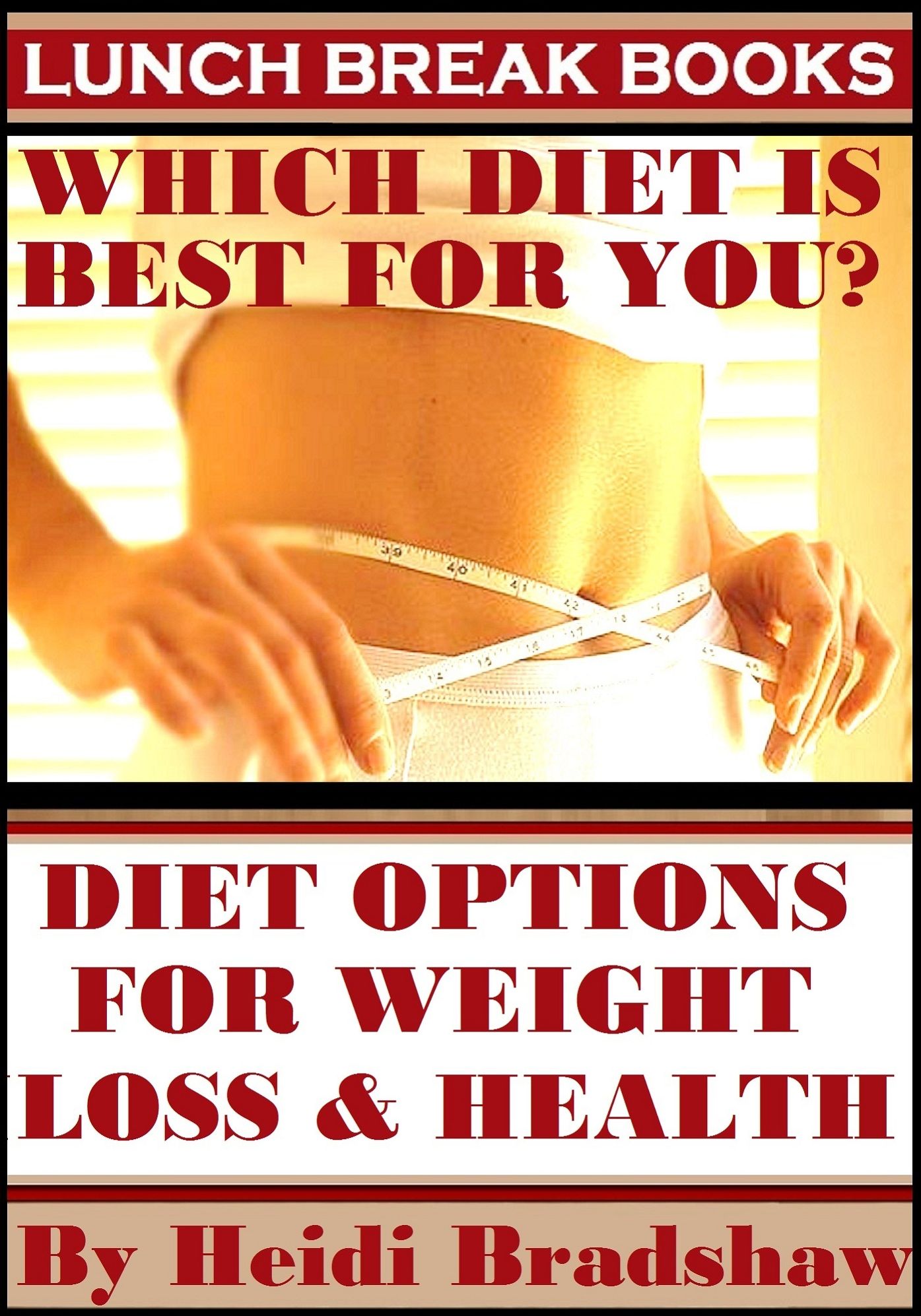 Which Diet Is Best for You? Diet Options for Weight Loss and Health