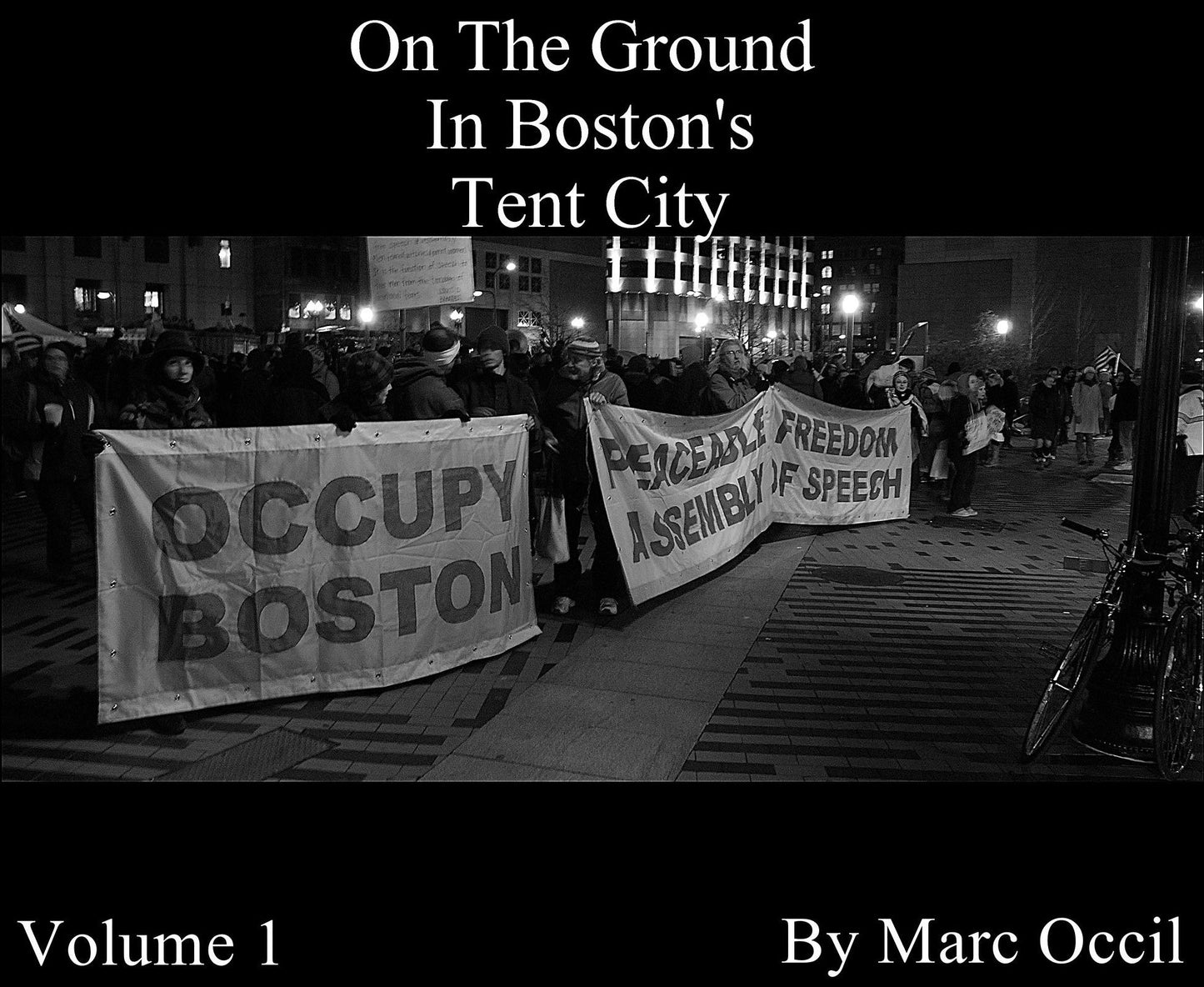 On the Ground in Boston's Tent City