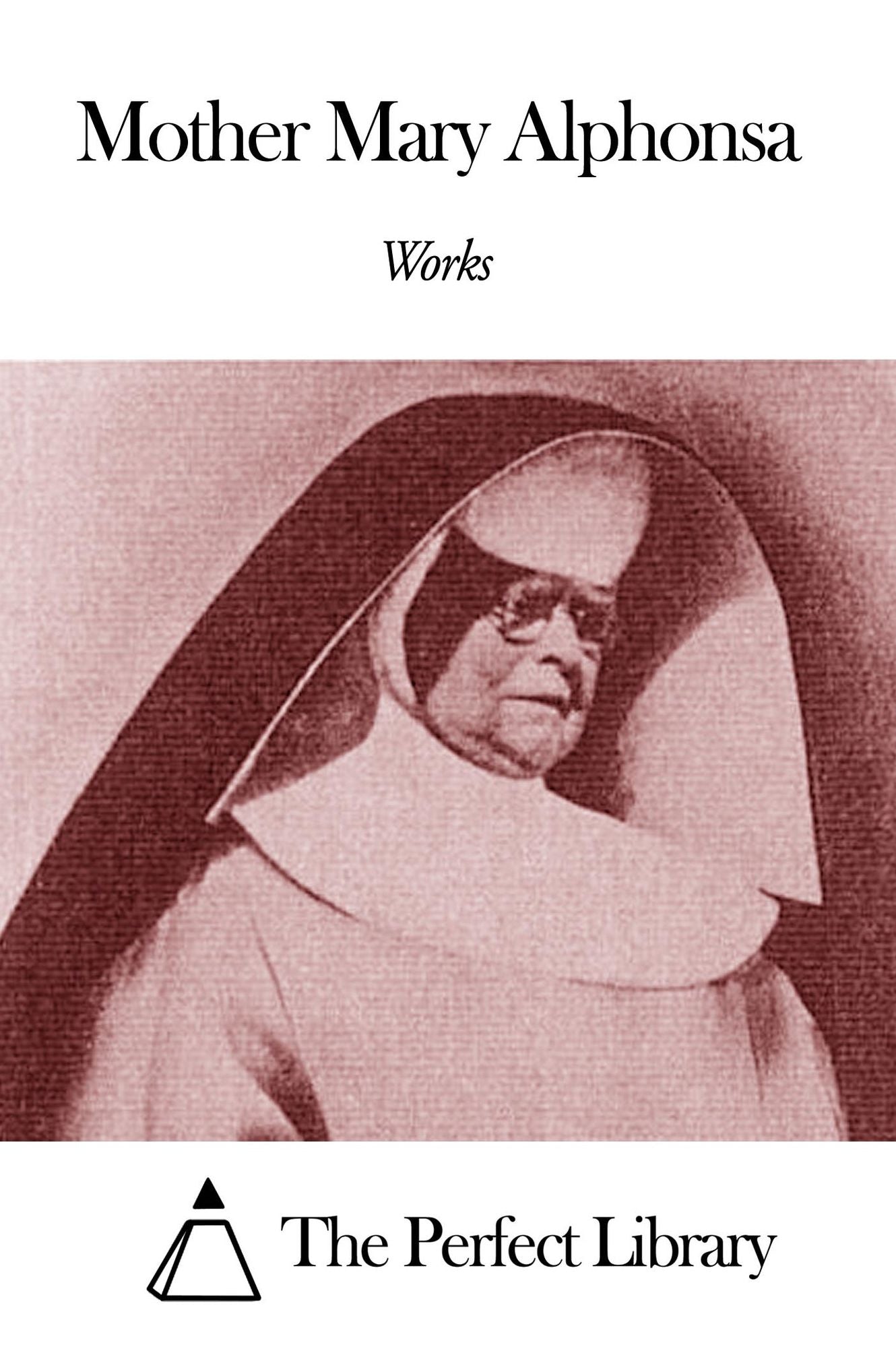 Works of Mother Mary Alphonsa