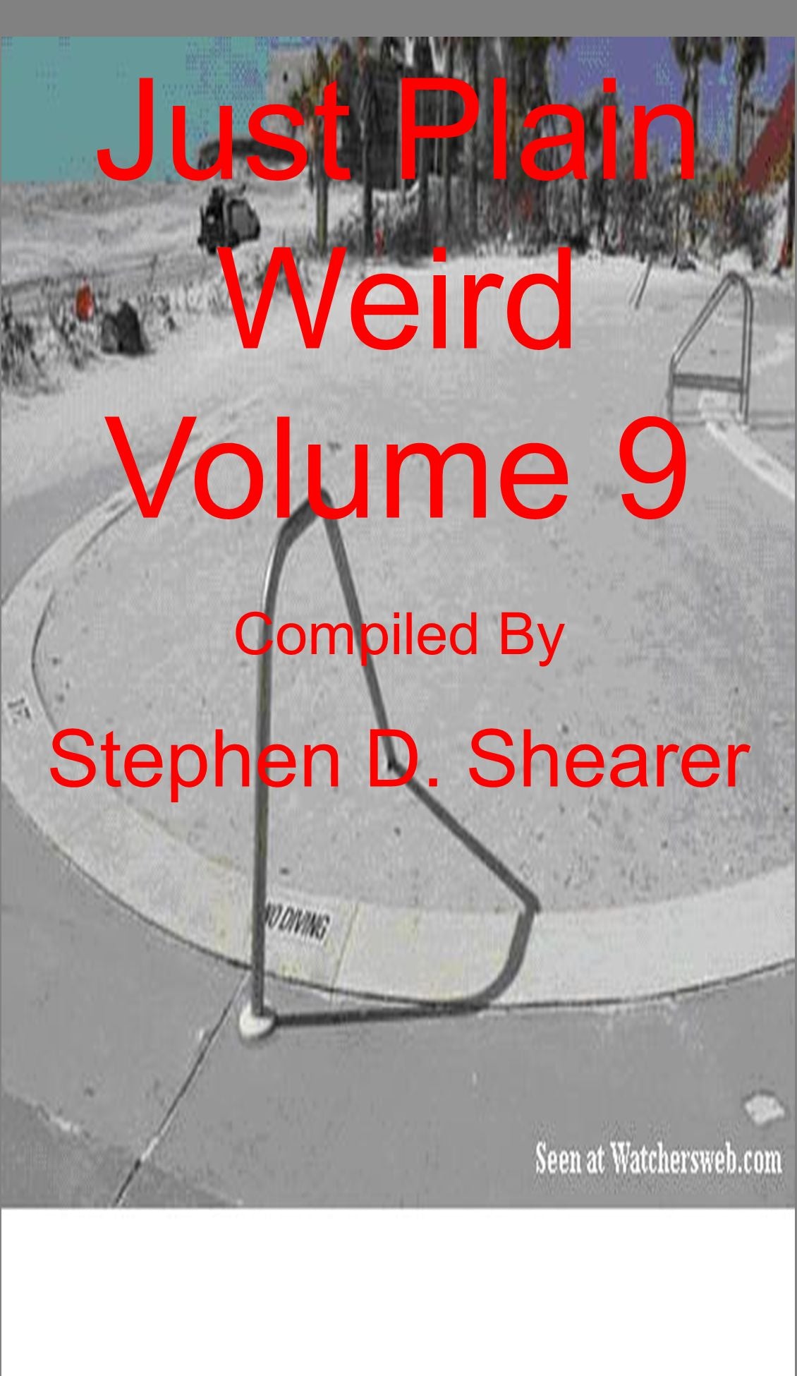 Just Plain Weird Volume 09