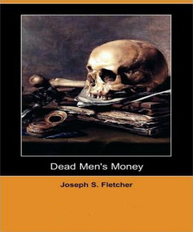 Dead Mens Money