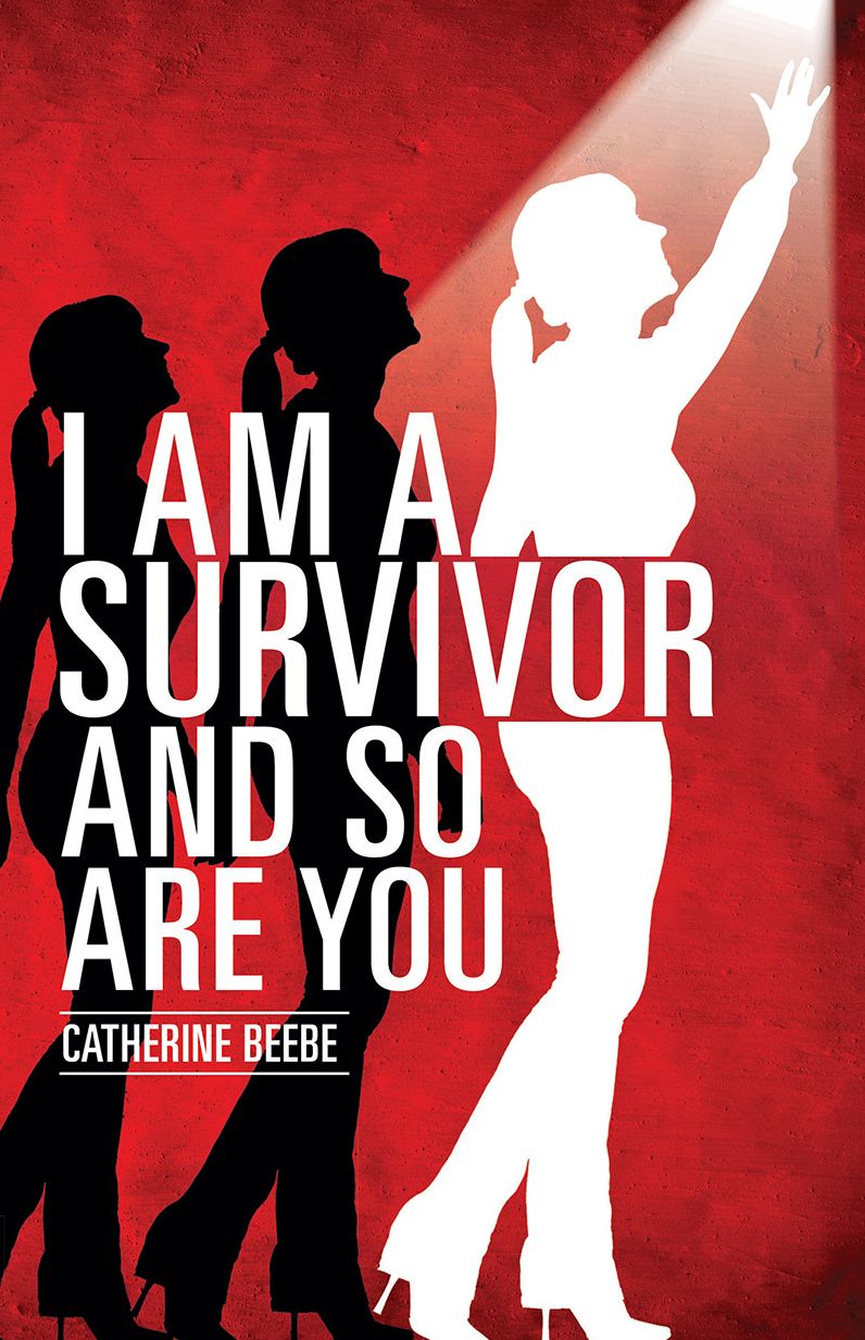 I am a Survivor and So Are You