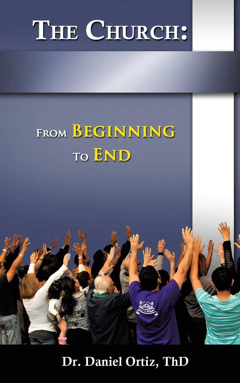 The Church: From Beginning to End