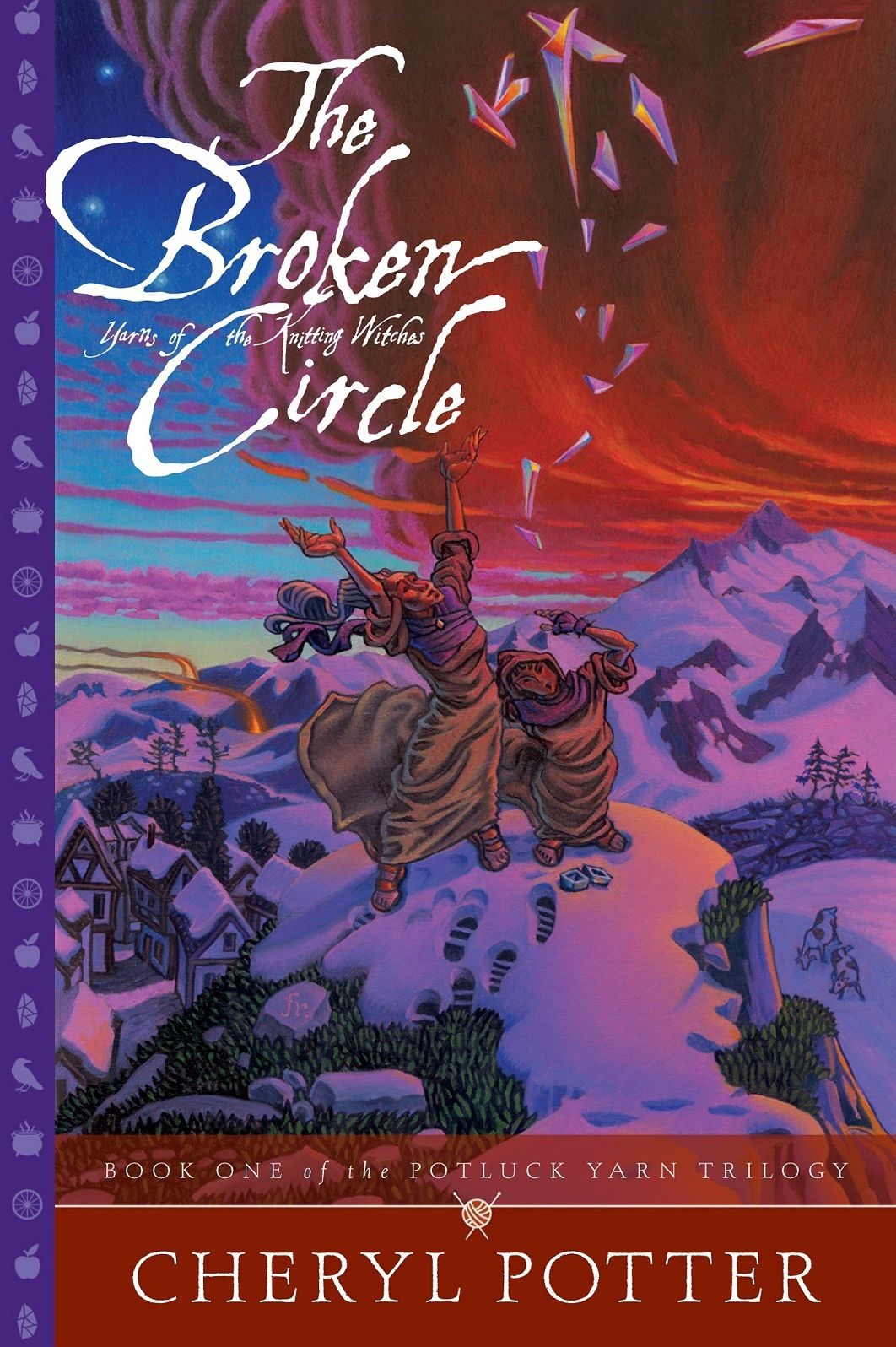 The Broken Circle: Yarns Of The Knitting Witches