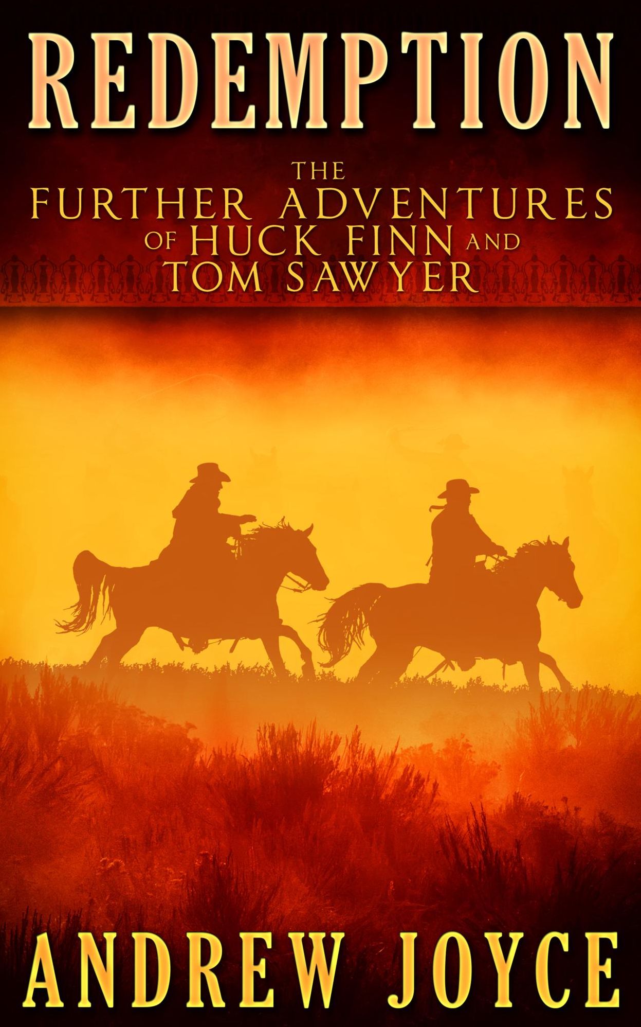 Redemption: The Further Adventures of Huck Finn and Tom Sawyer