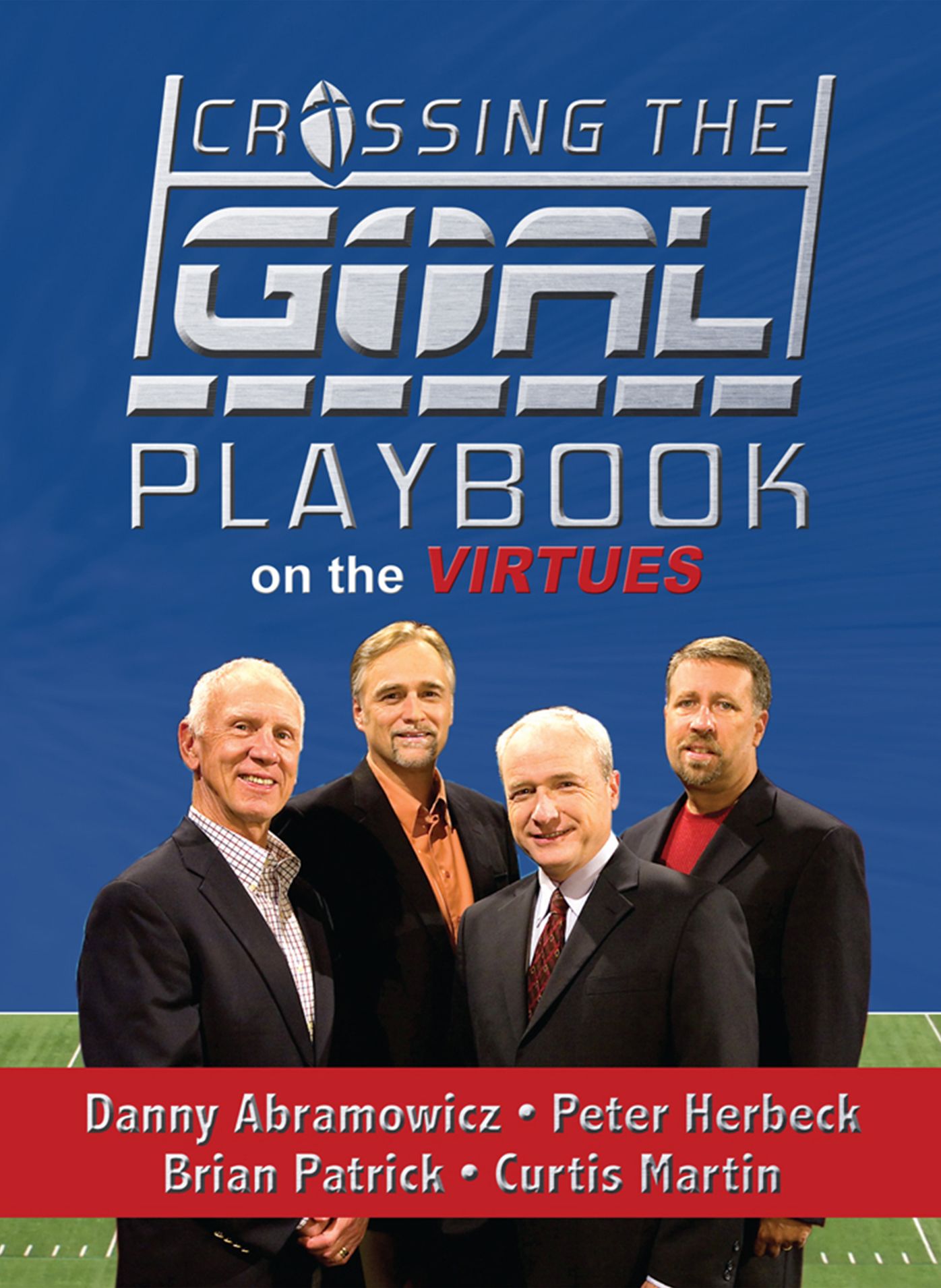 Crossing the Goal: Playbook on the Virtues
