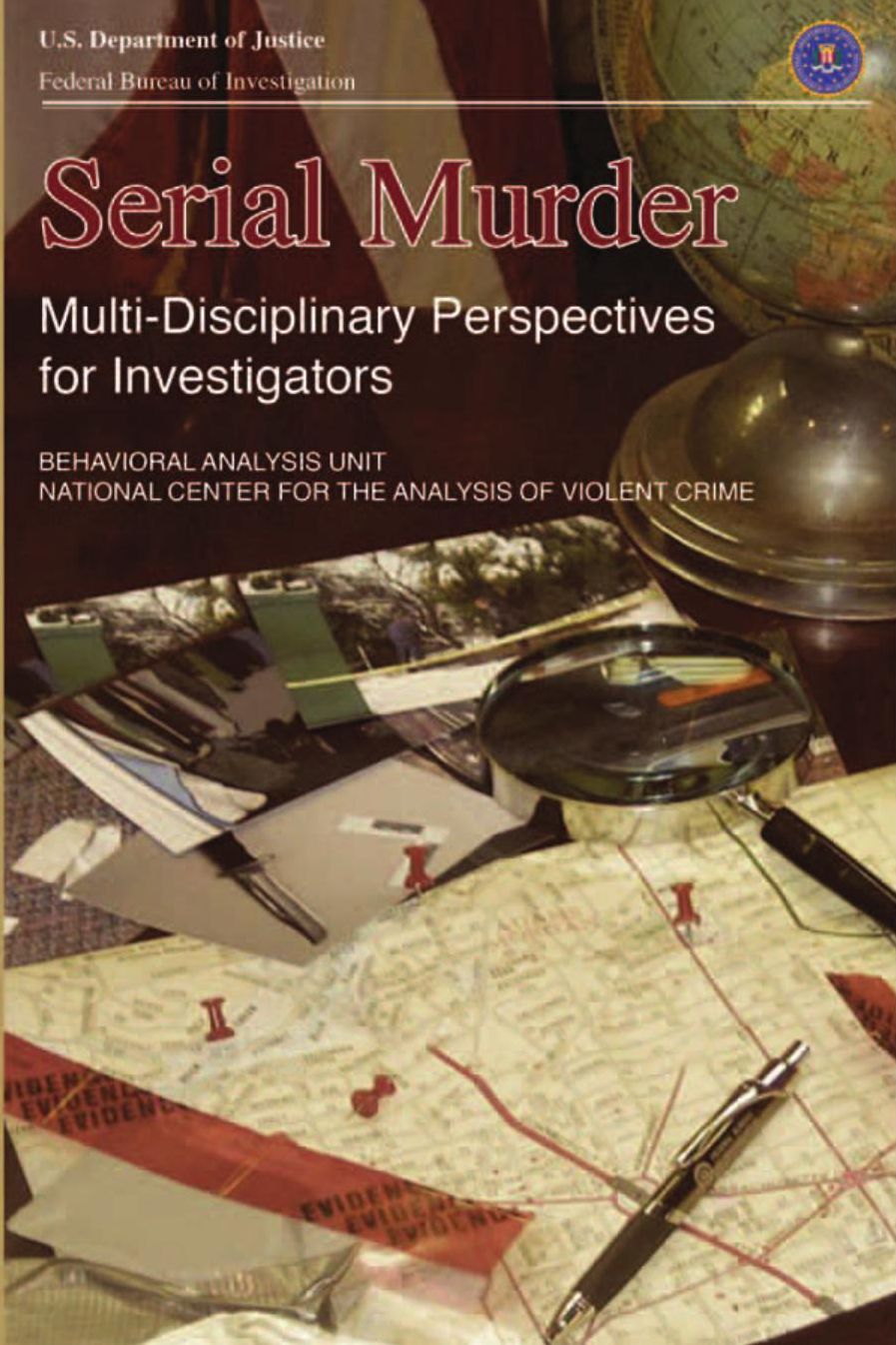 Serial Murder: Multi-Disciplinary Perspectives