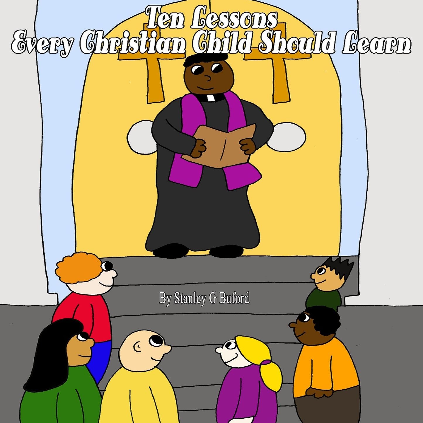 Ten Lessons Every Christian Child Should Learn