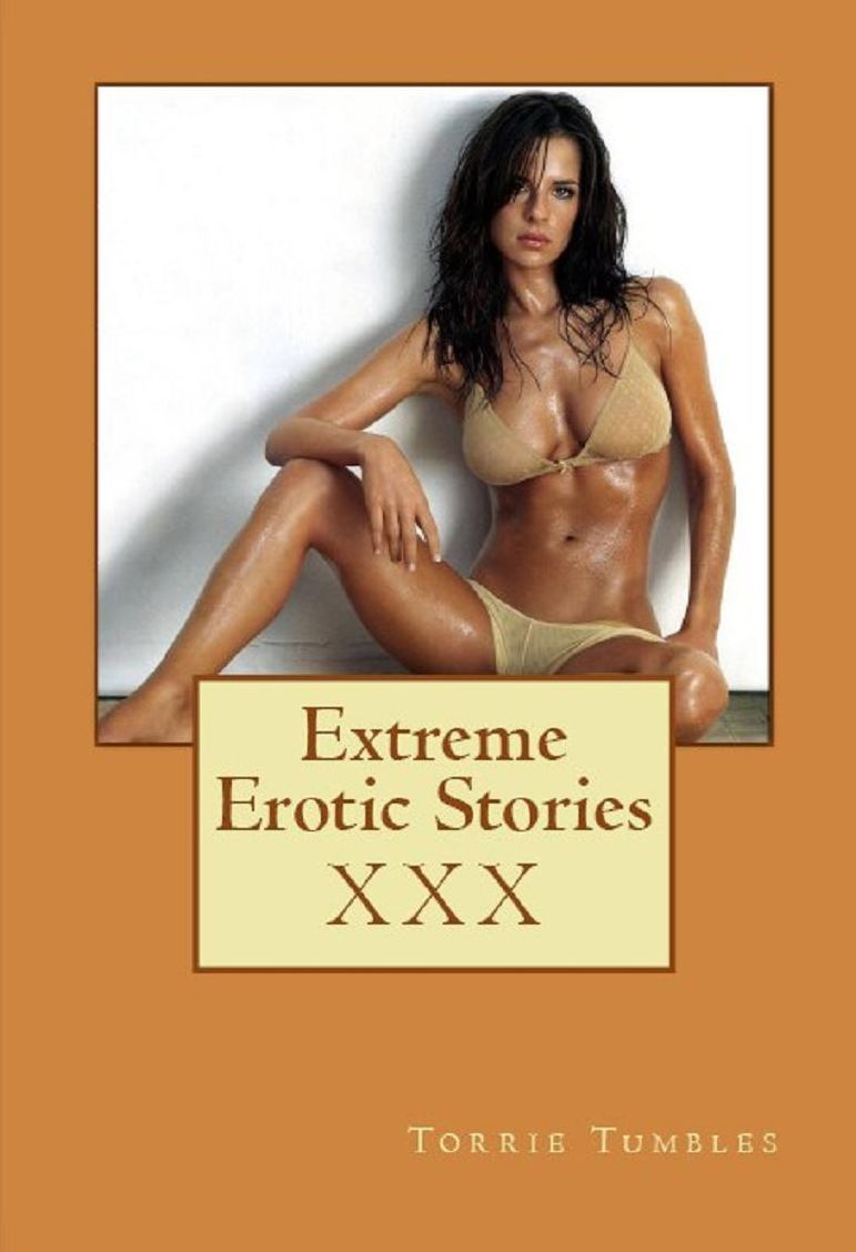 Erotica #1: Extreme Romance Erotic Sex Stories ( sex, porn, real porn, BDSM, bondage, oral, anal, erotic, erotica, xxx, gay, lesbian, handjob, blowjob, erotic sex stories, shemale, nudes )