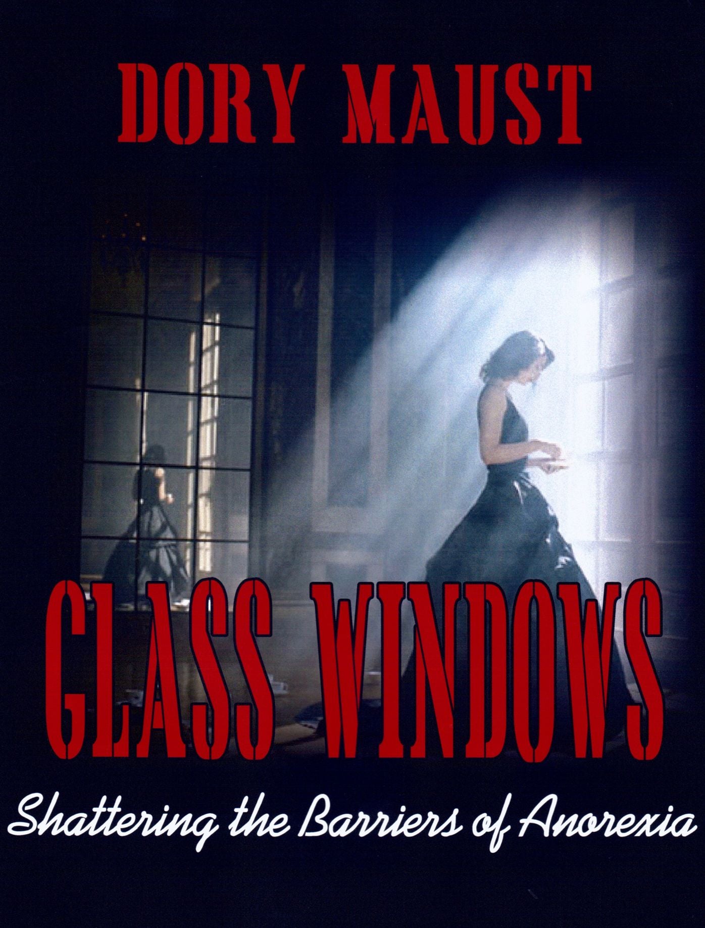 Glass Windows: Shattering the Barrier of Anorexia