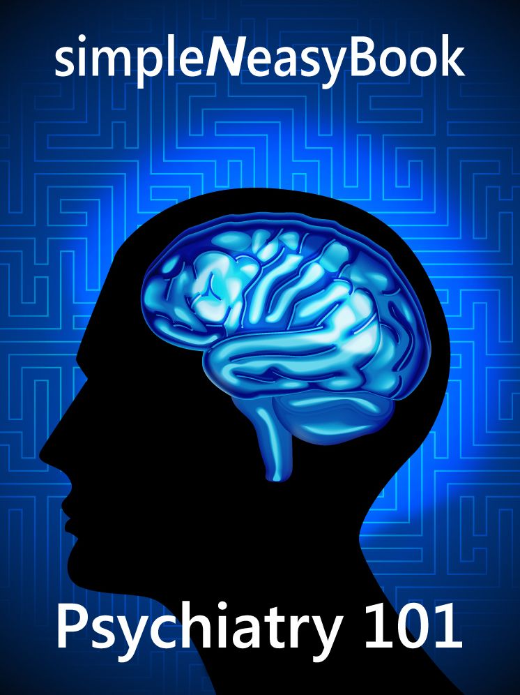 Psychiatry 101- simpleNeasyBook