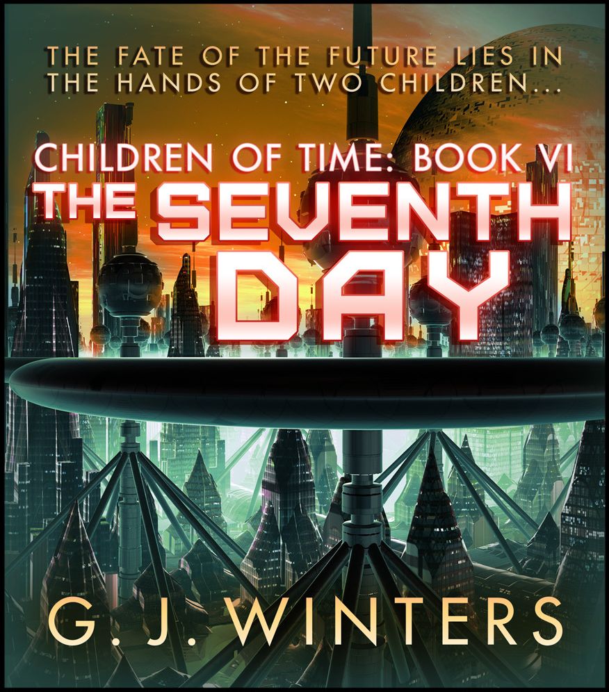 The Seventh Day: Children of Time 6
