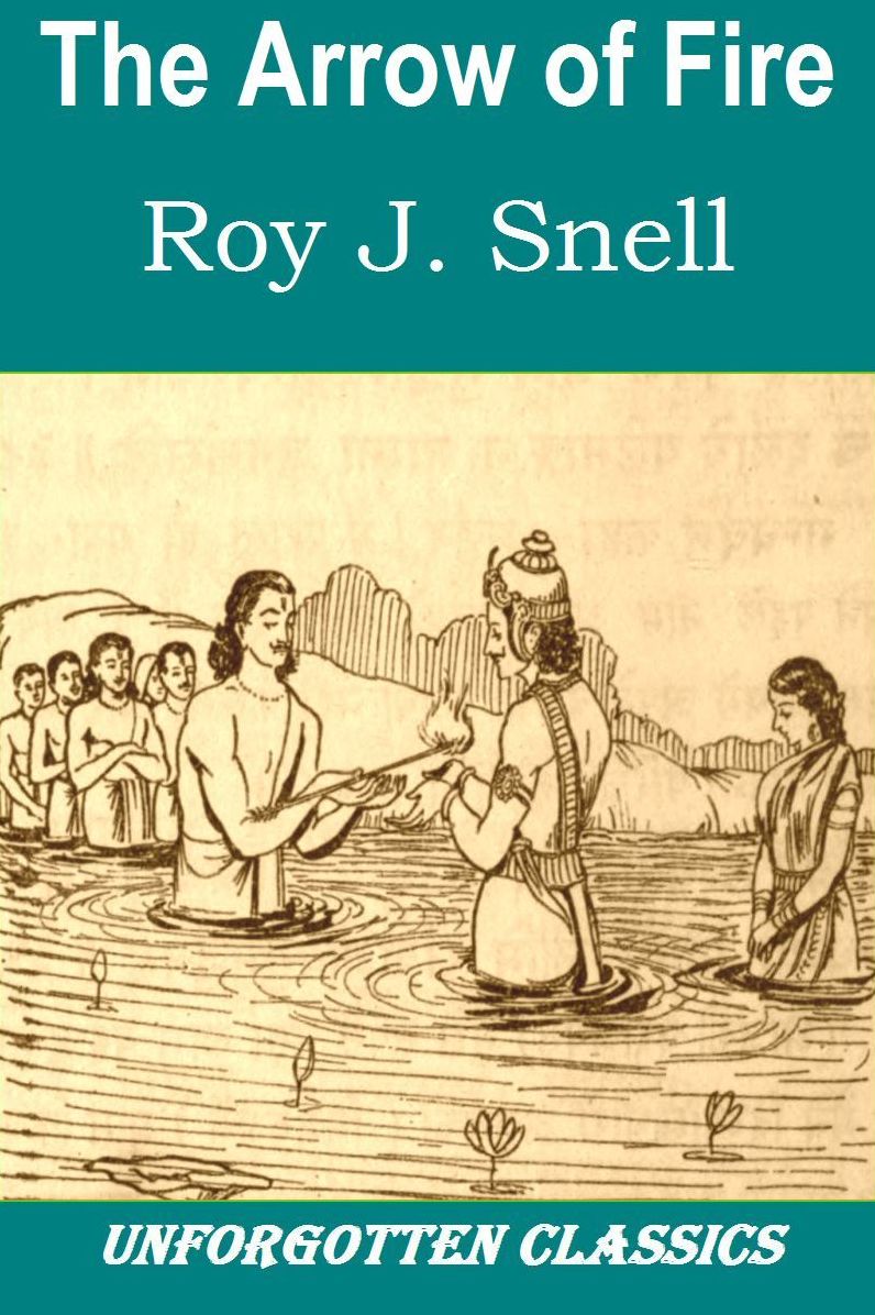 The Arrow of Fire by Roy J. Snell