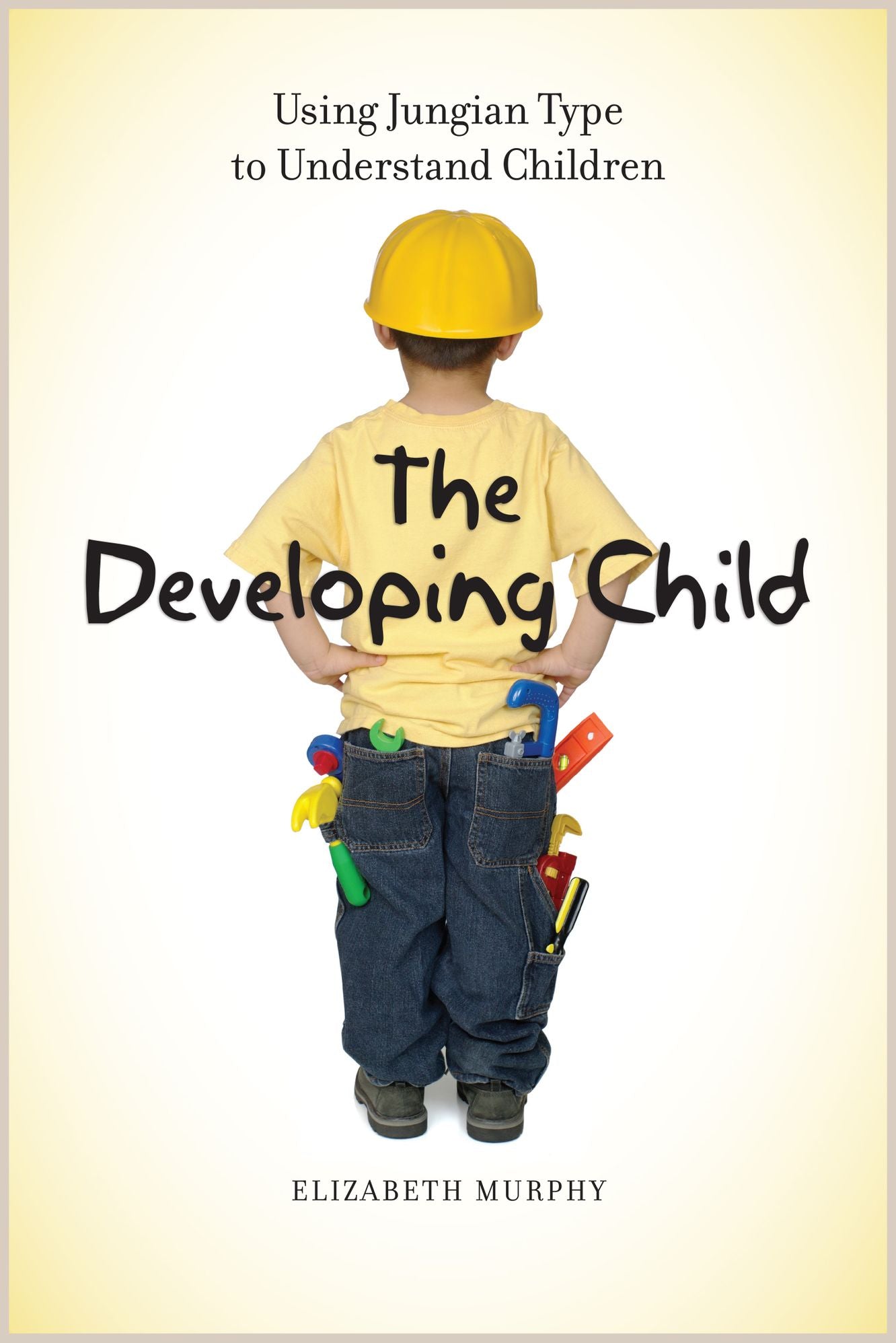 The Developing Child: Using Jungian Type to Understand Children