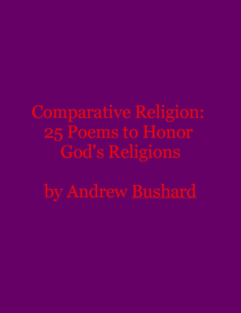 Comparative Religion: 25 Poems to Honor God's Religions