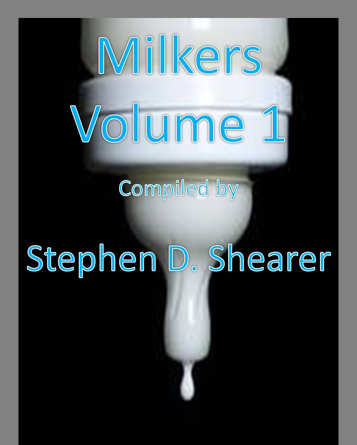 Milkers Volume 1